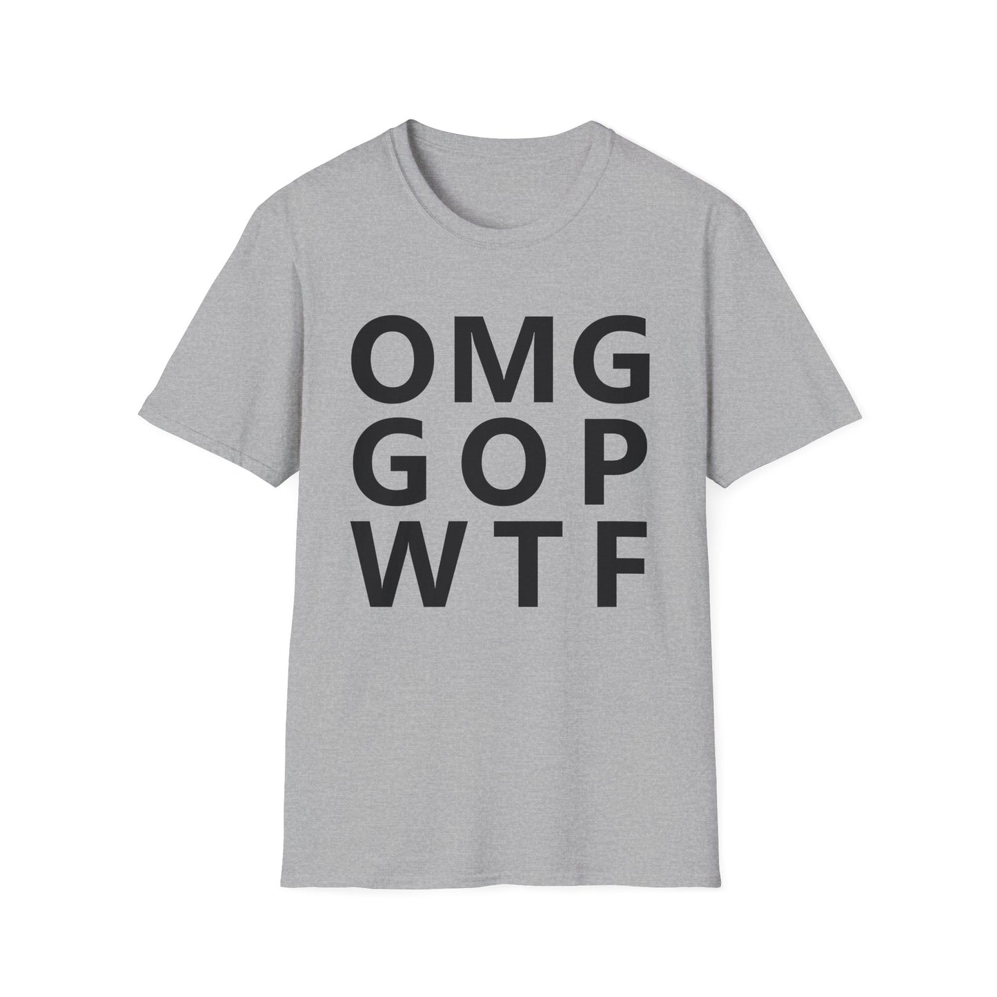 OMG GOP WTF - Unisex T