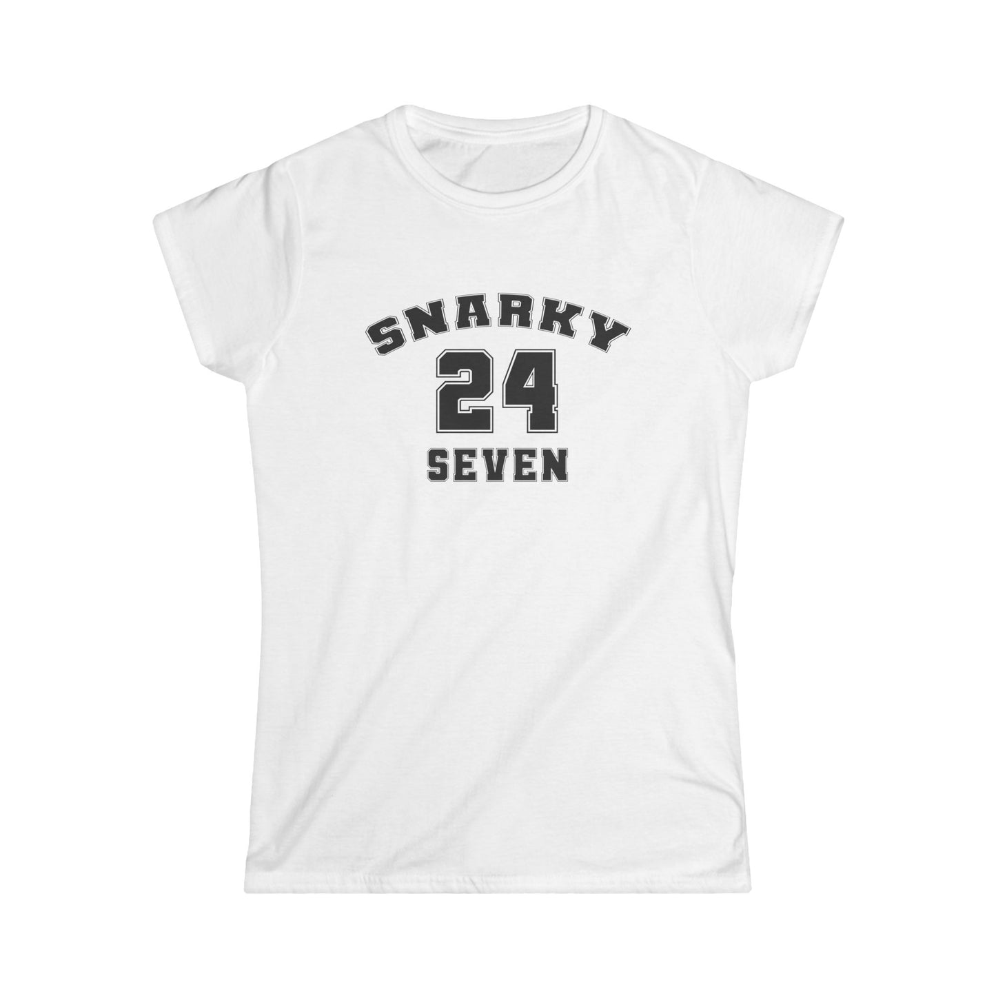 Snarky 24 Seven Black Design - Womans T