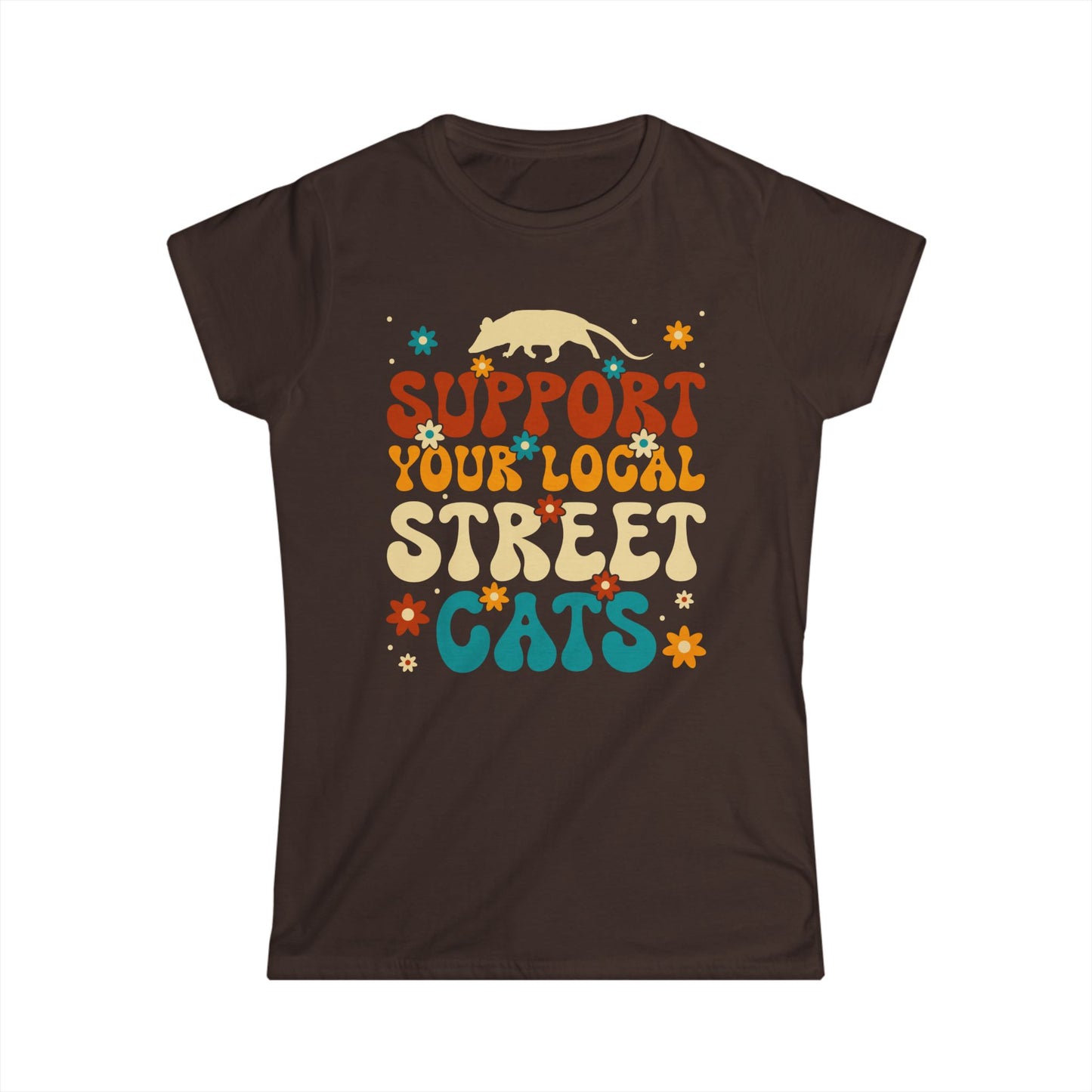 Support Your Local Street Cats - Womans T