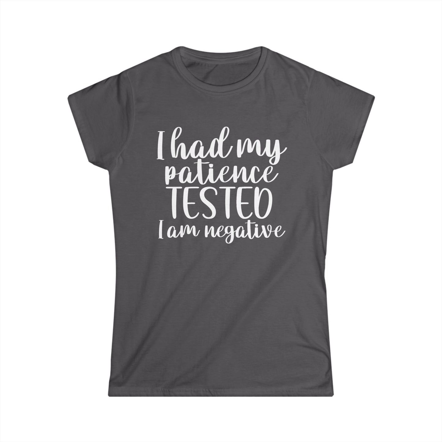 Patience Tested - Womans T