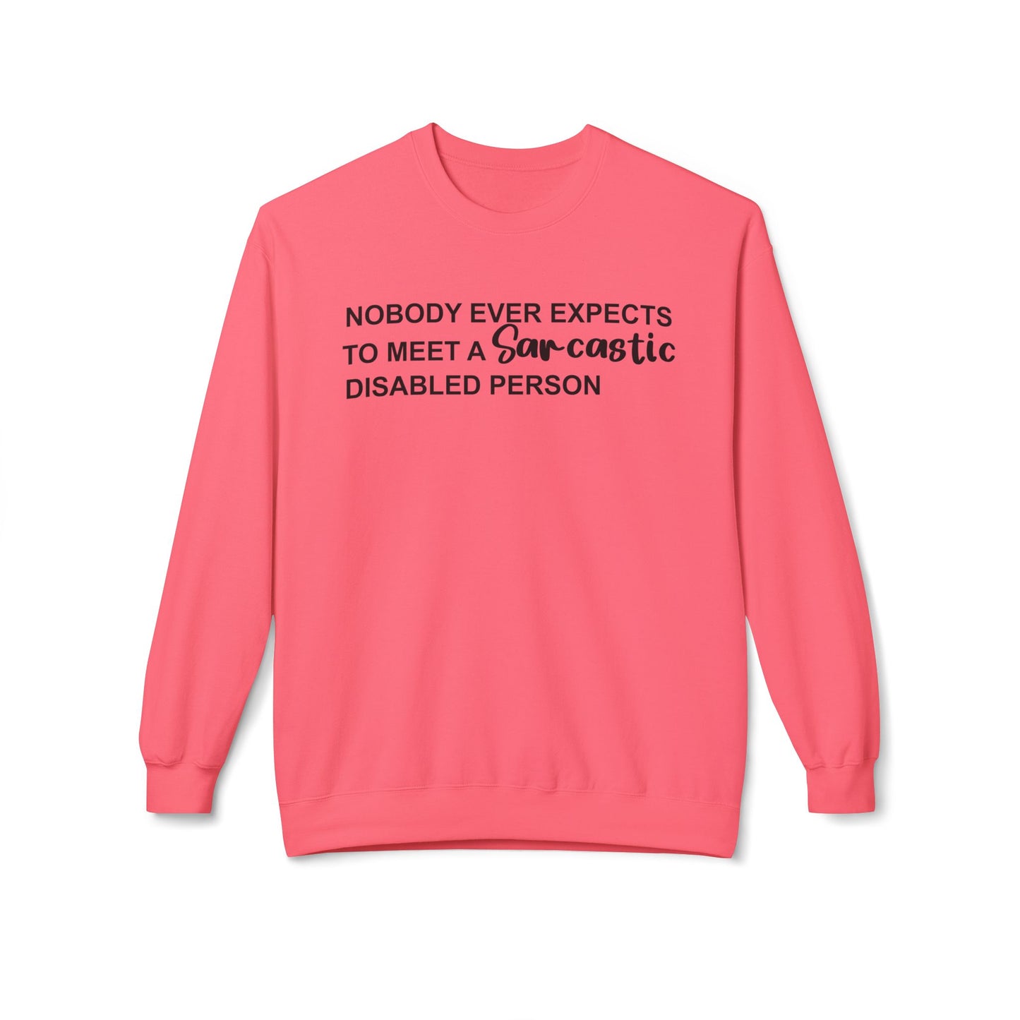 Disabled Sarcastic - Black Design - Sweatshirt