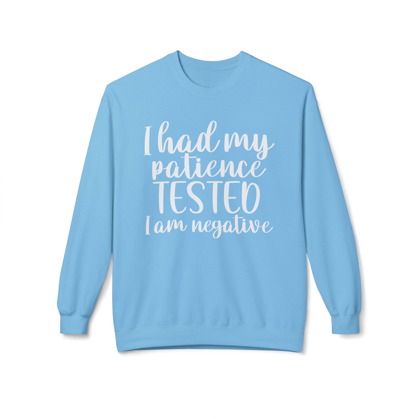Patience Tested - Sweatshirt