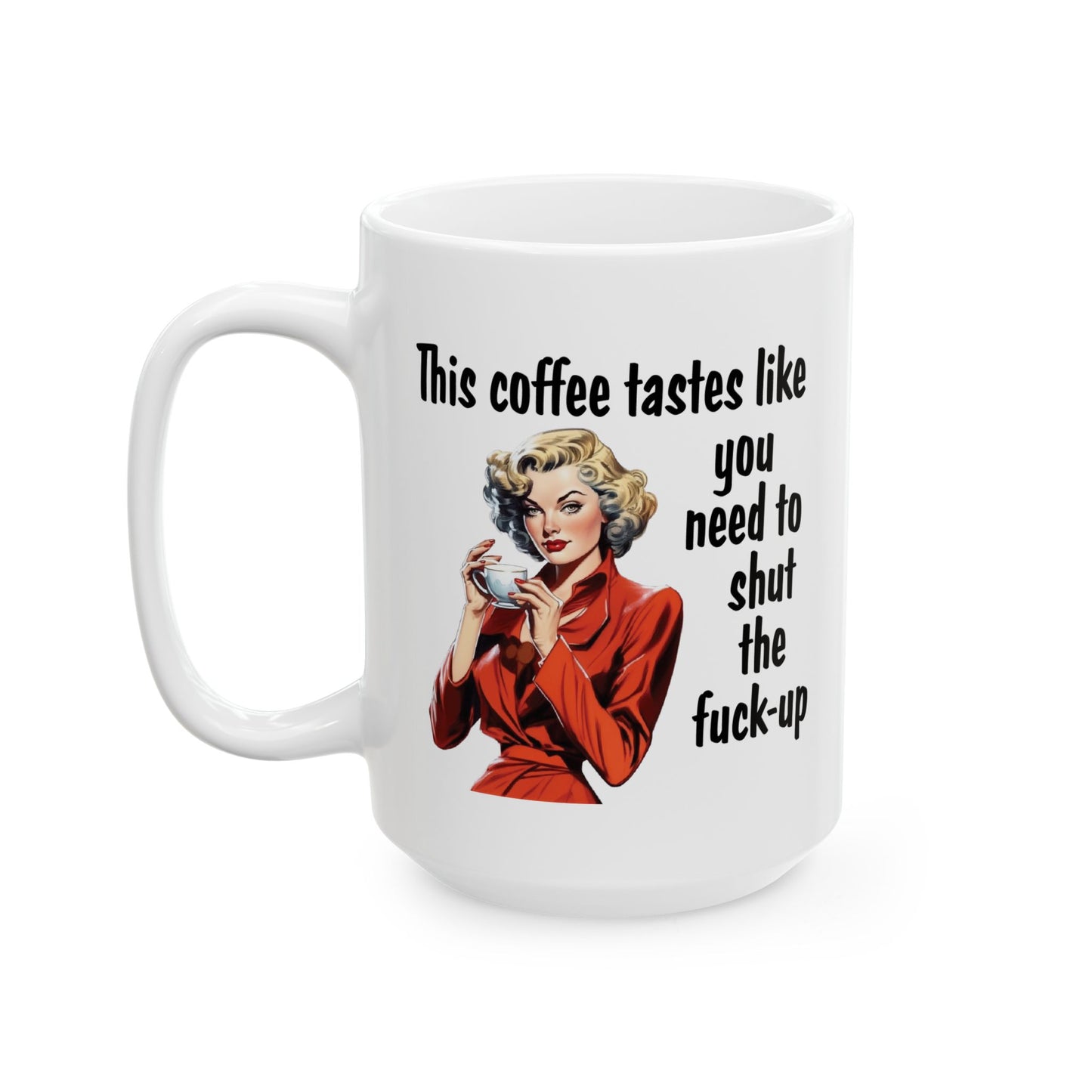 Mug - Sarcastic Woman