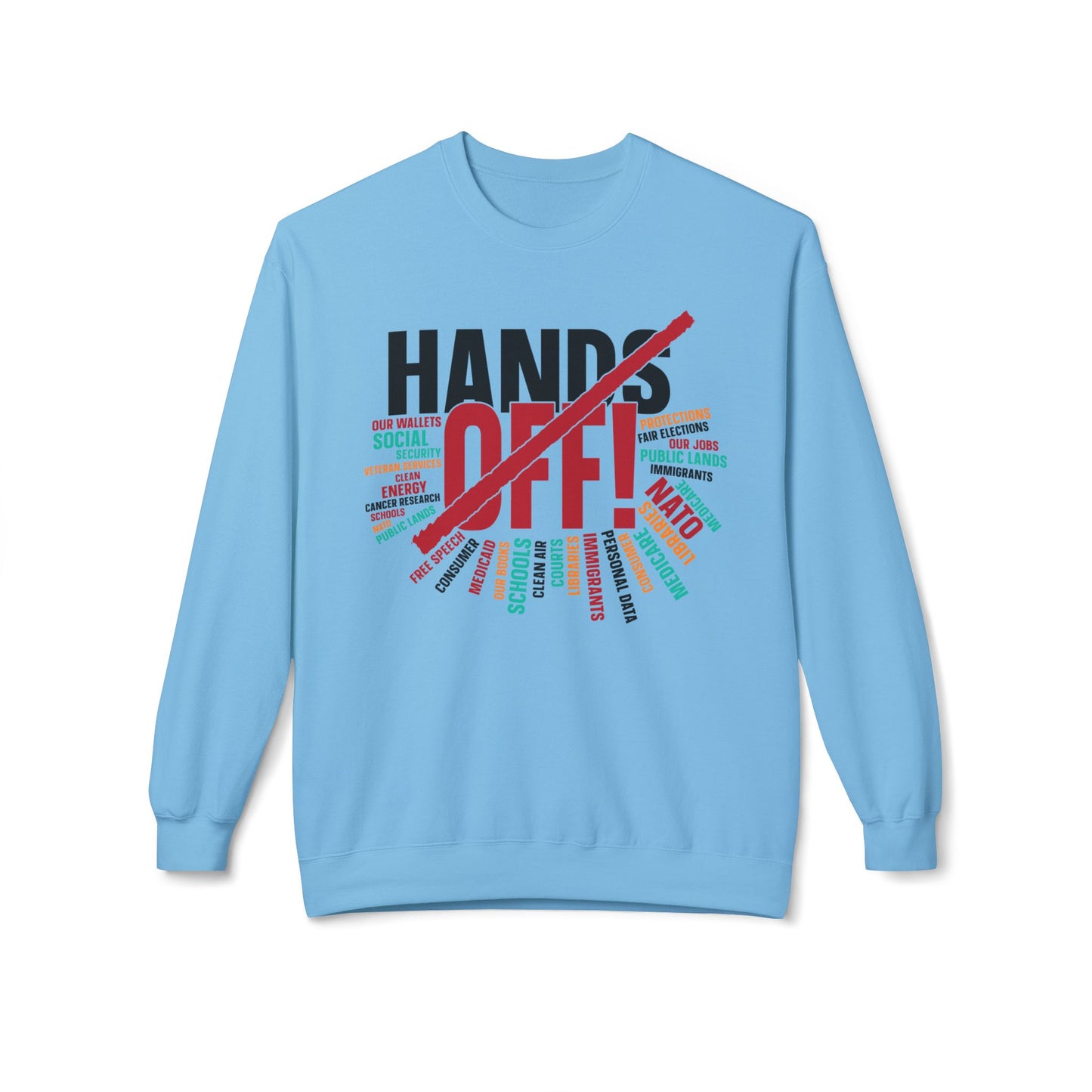 Hands Off 2 - Sweatshirt