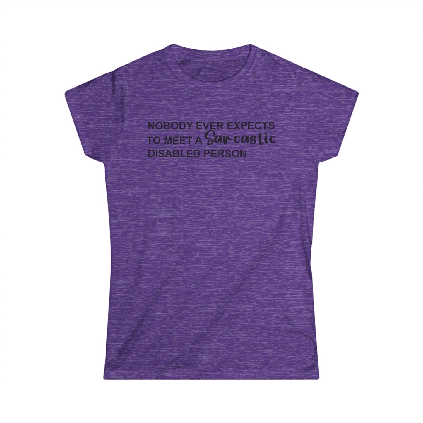 Disabled Sarcastic- Black Design - Womans T