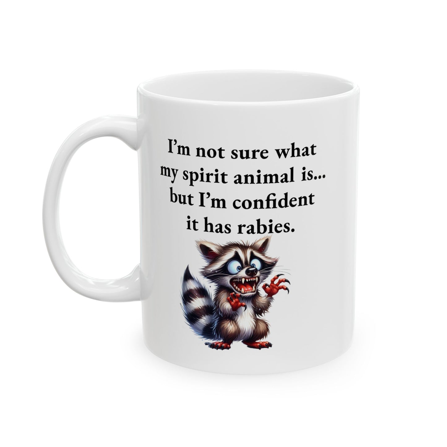 Mug - Spirit Animal Has Rabies