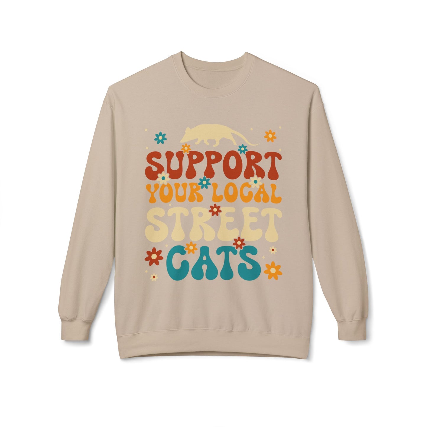 Support Your Local Street Cats - Sweatshirt