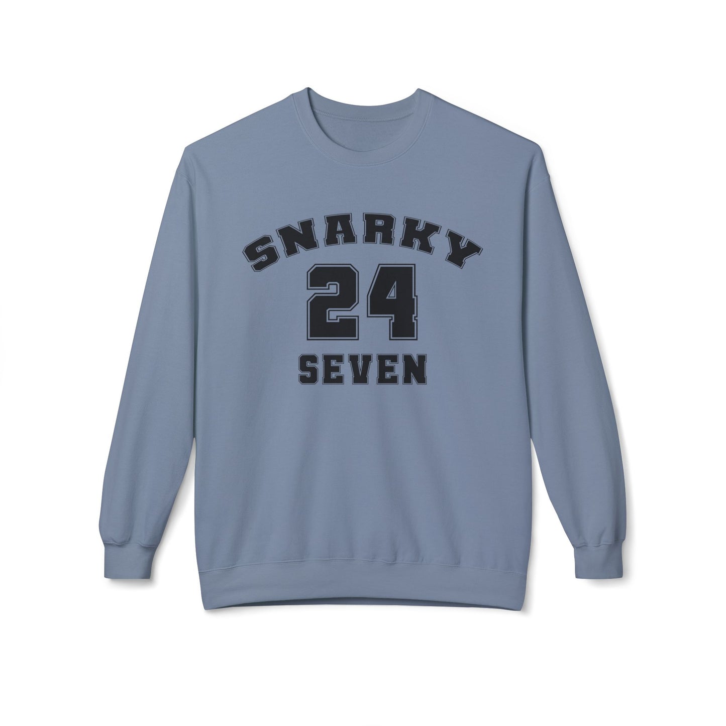 Snarky 24 Seven Black Design - Sweatshirt