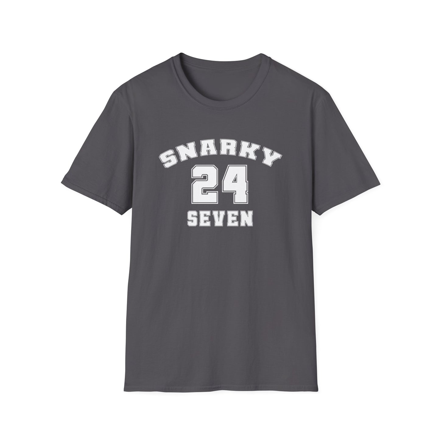 Snarky 24 Seven White Design - Unisex T