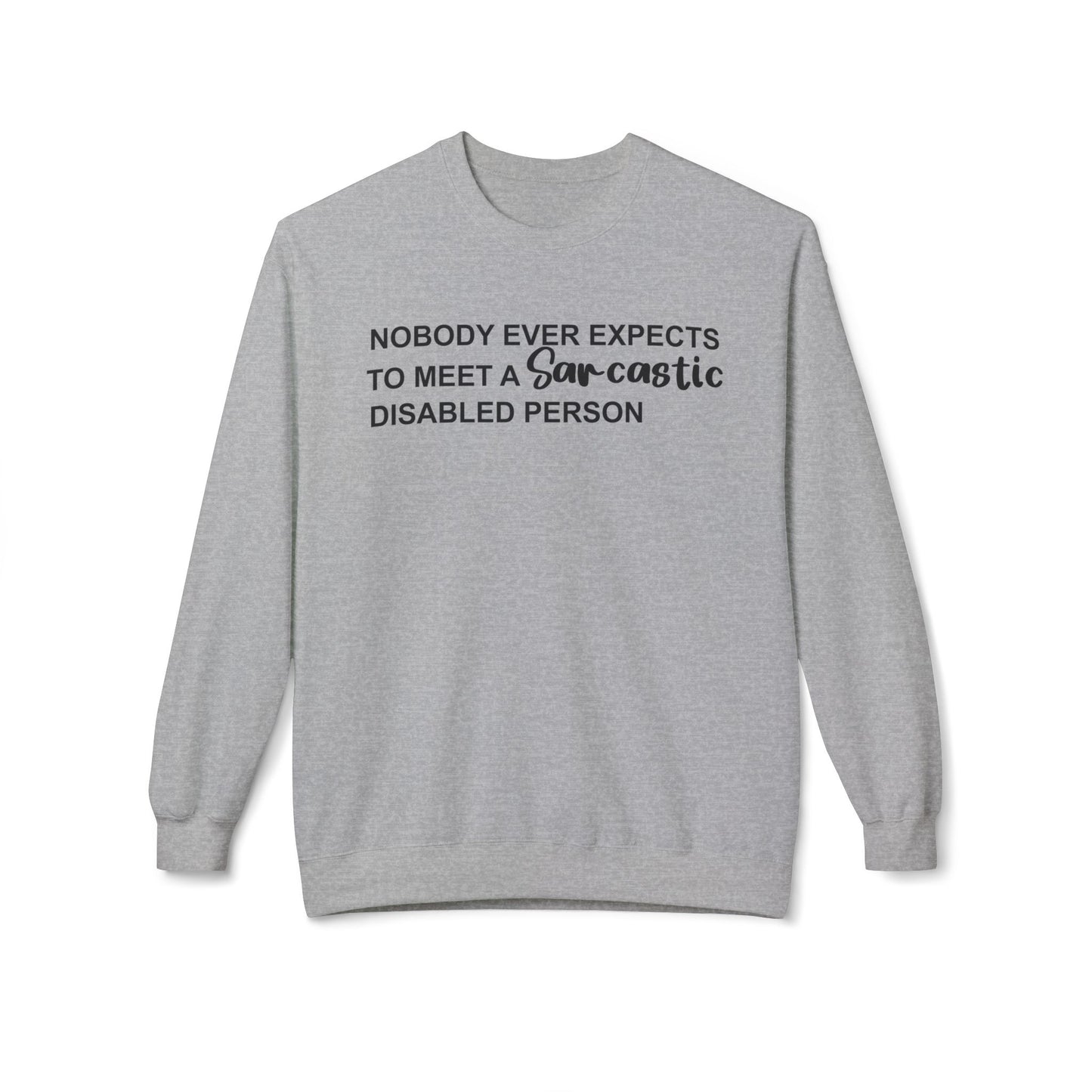 Disabled Sarcastic - Black Design - Sweatshirt