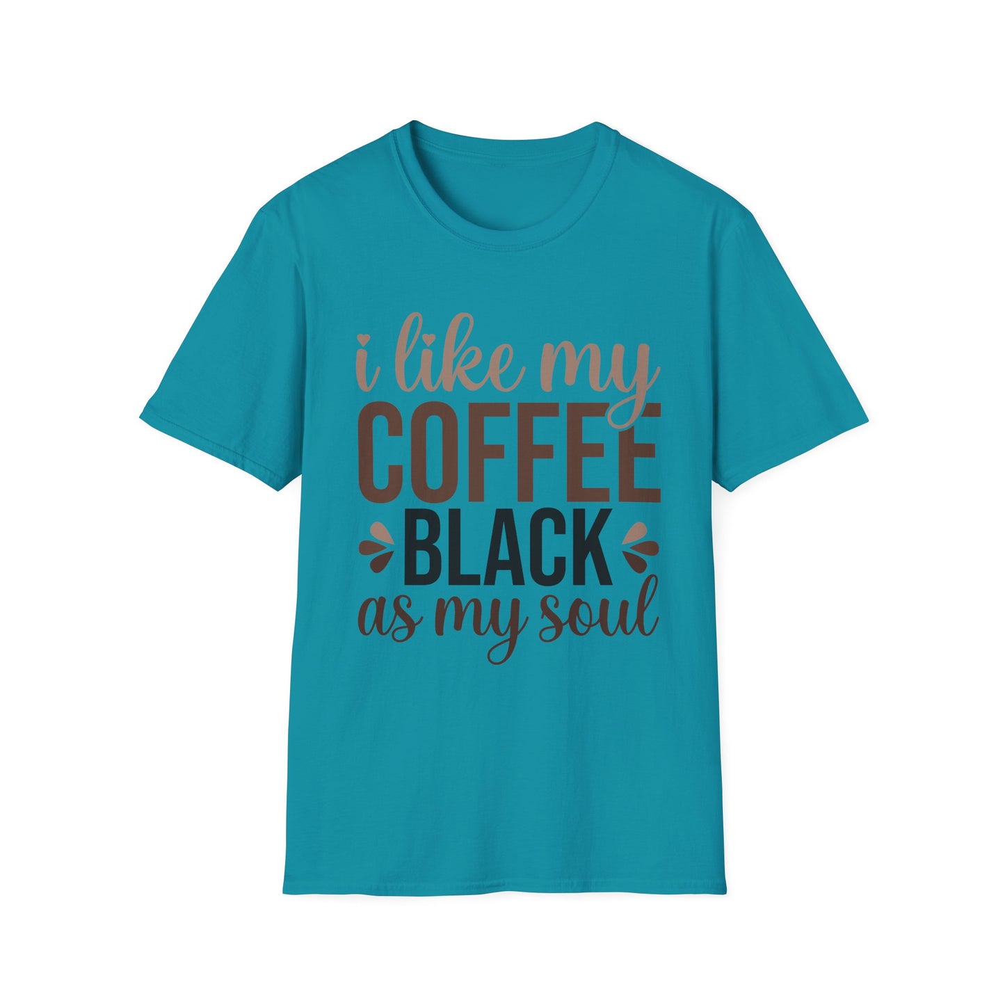 I Like My Coffee Black - Unisex T