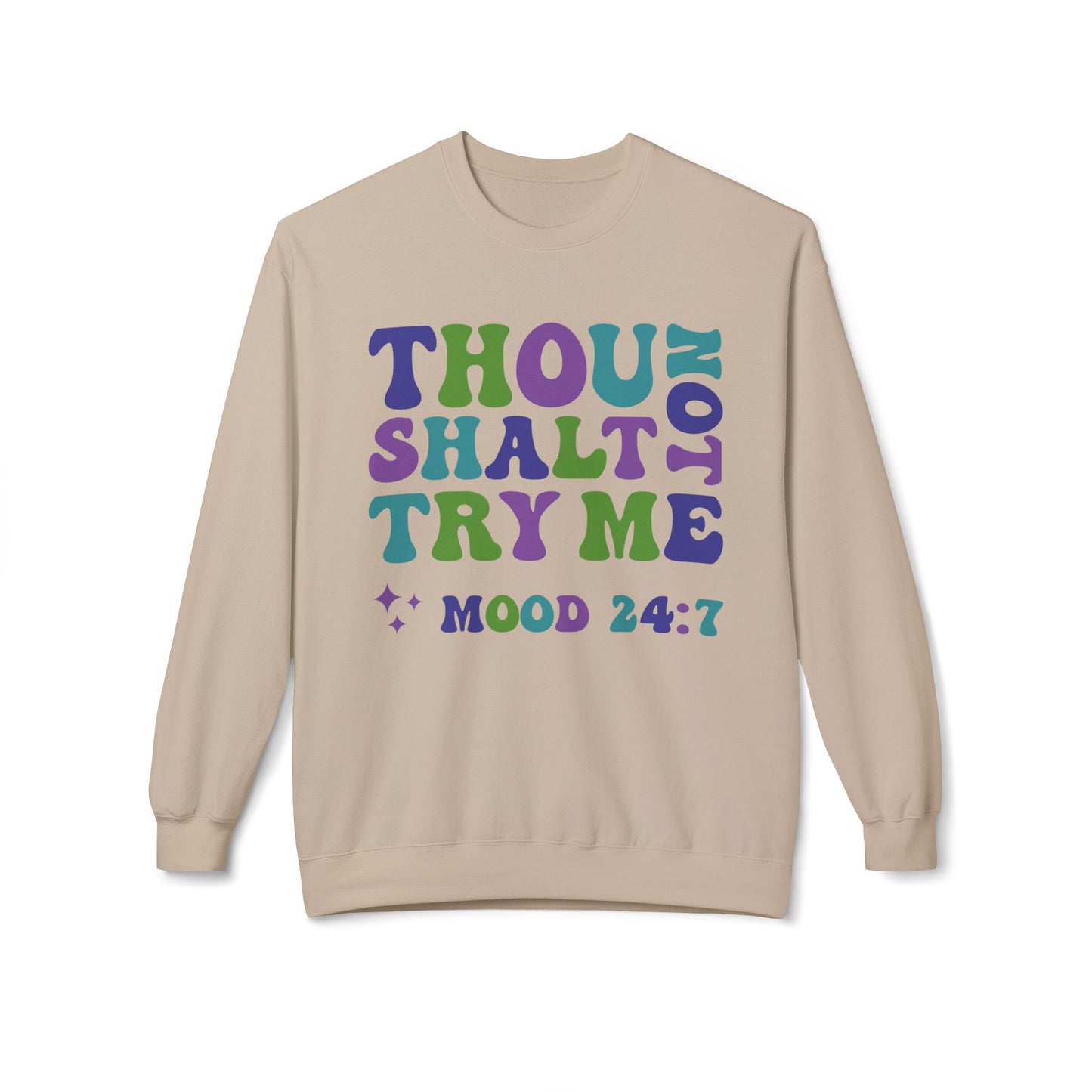 Thou Shalt Not - Sweatshirt