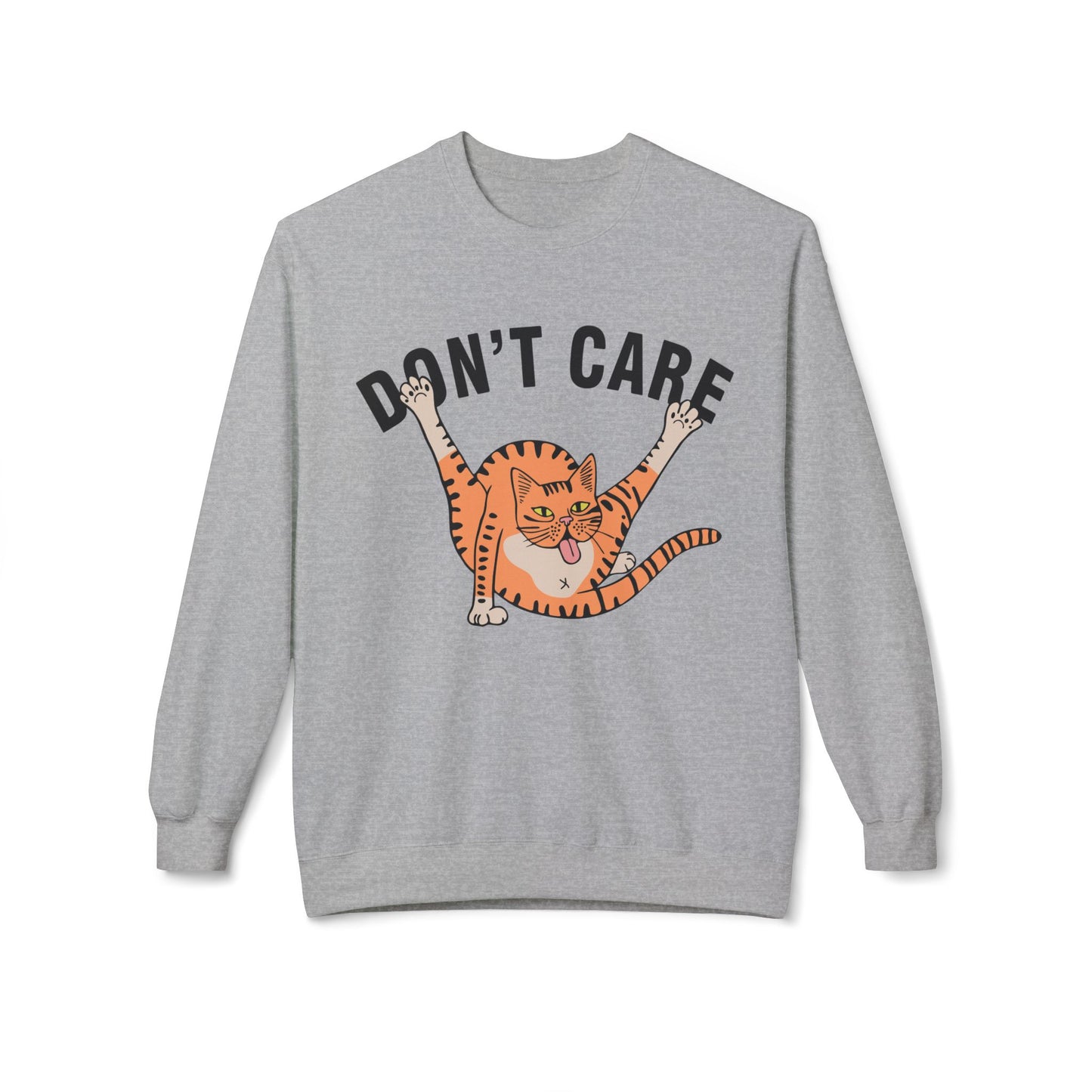 Don't Care Cat - Sweatshirt