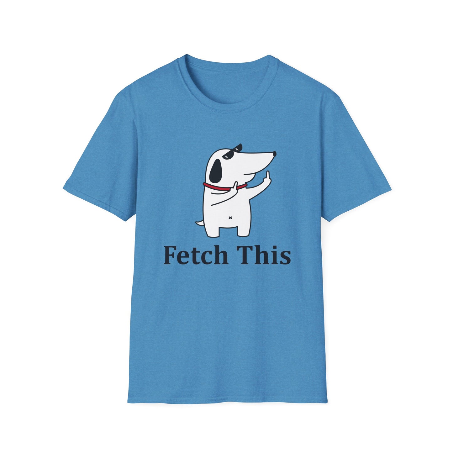 Fetch Ths - Unisex T
