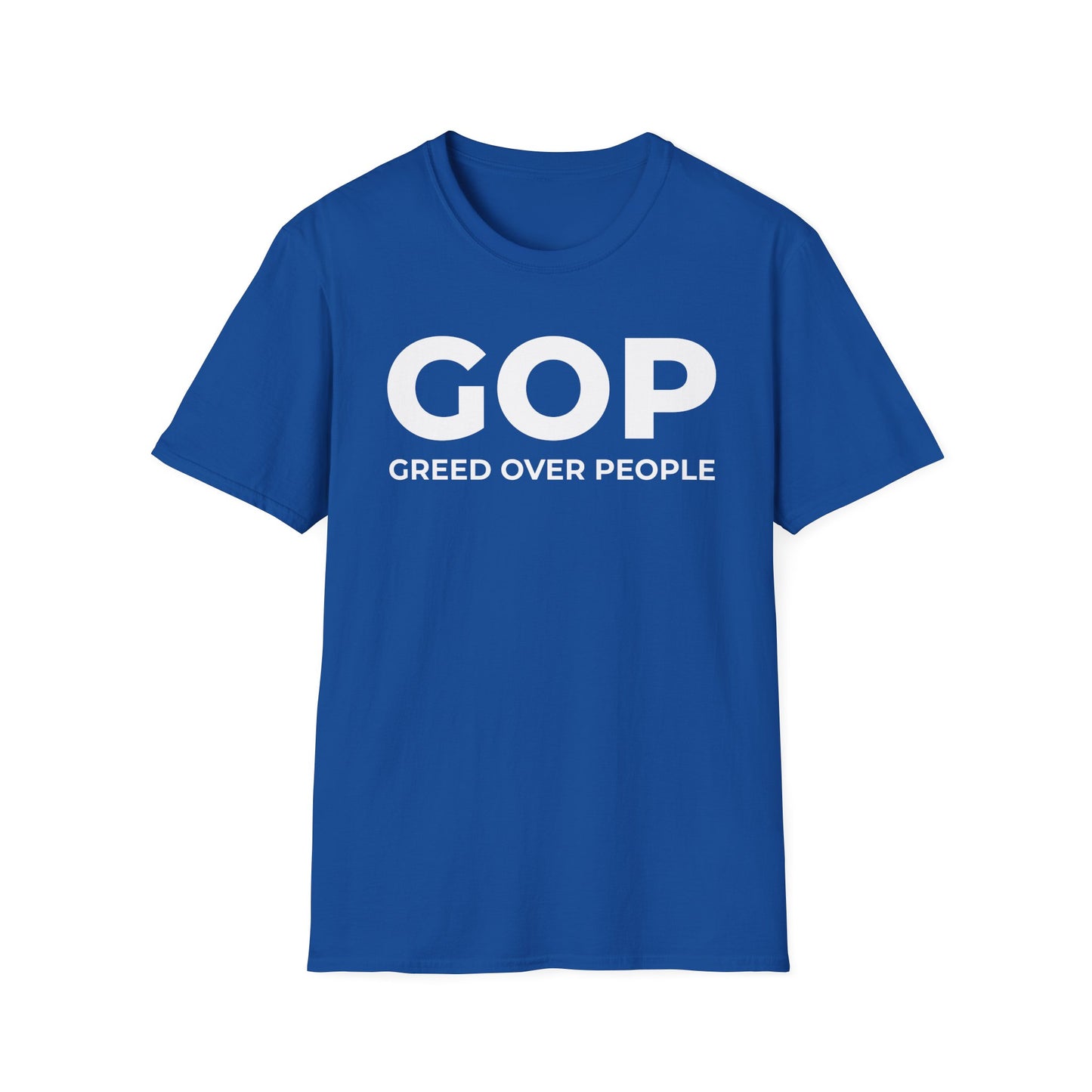GOP Greed Over People - Unisex T