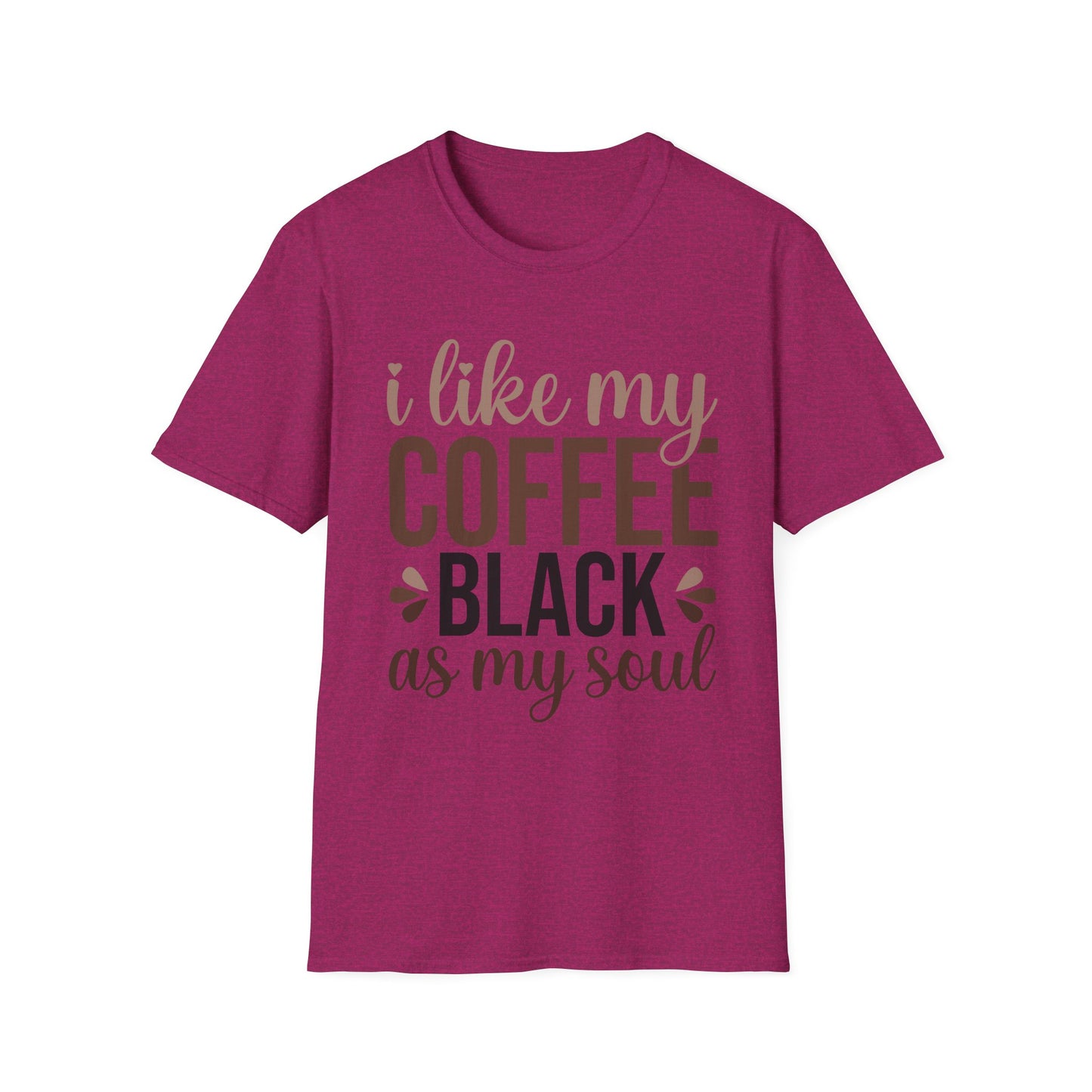 I Like My Coffee Black - Unisex T