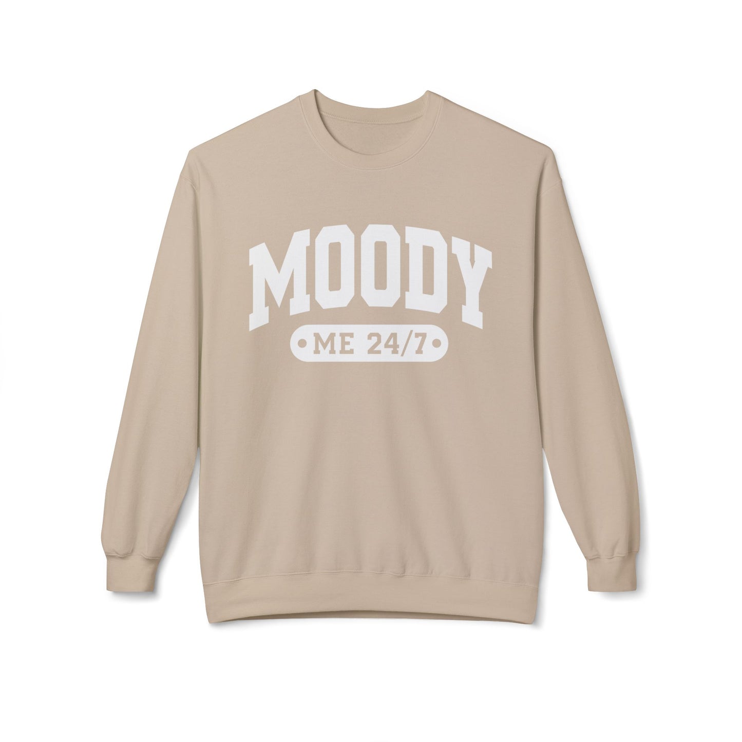 Moody Me 24/7 - Sweatshirt