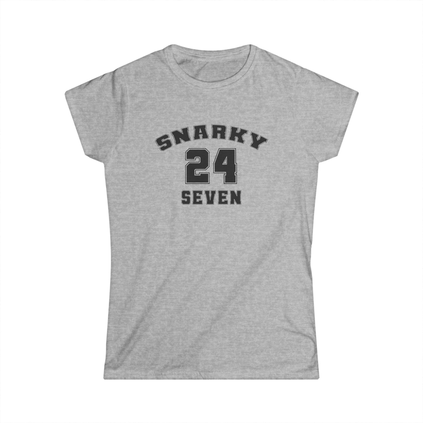 Snarky 24 Seven Black Design - Womans T