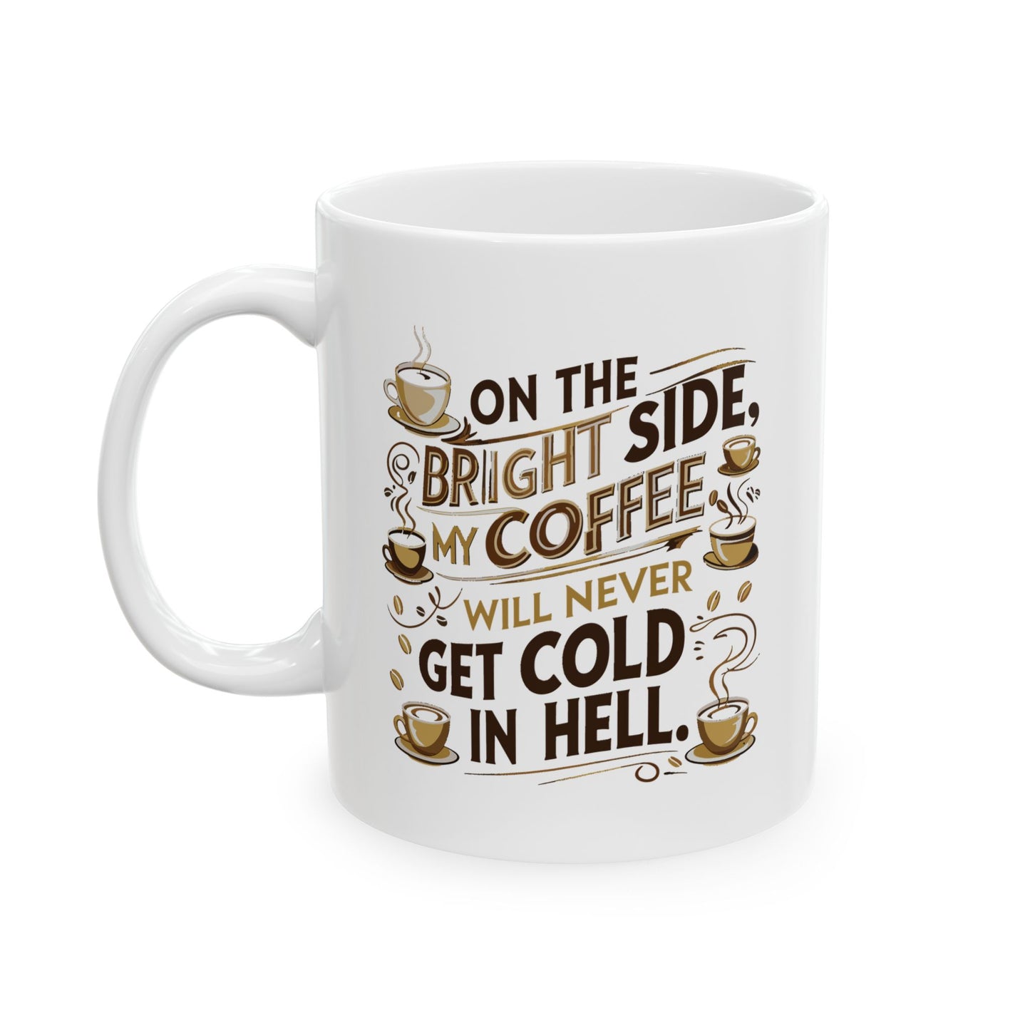 Mug - On The Bright Side