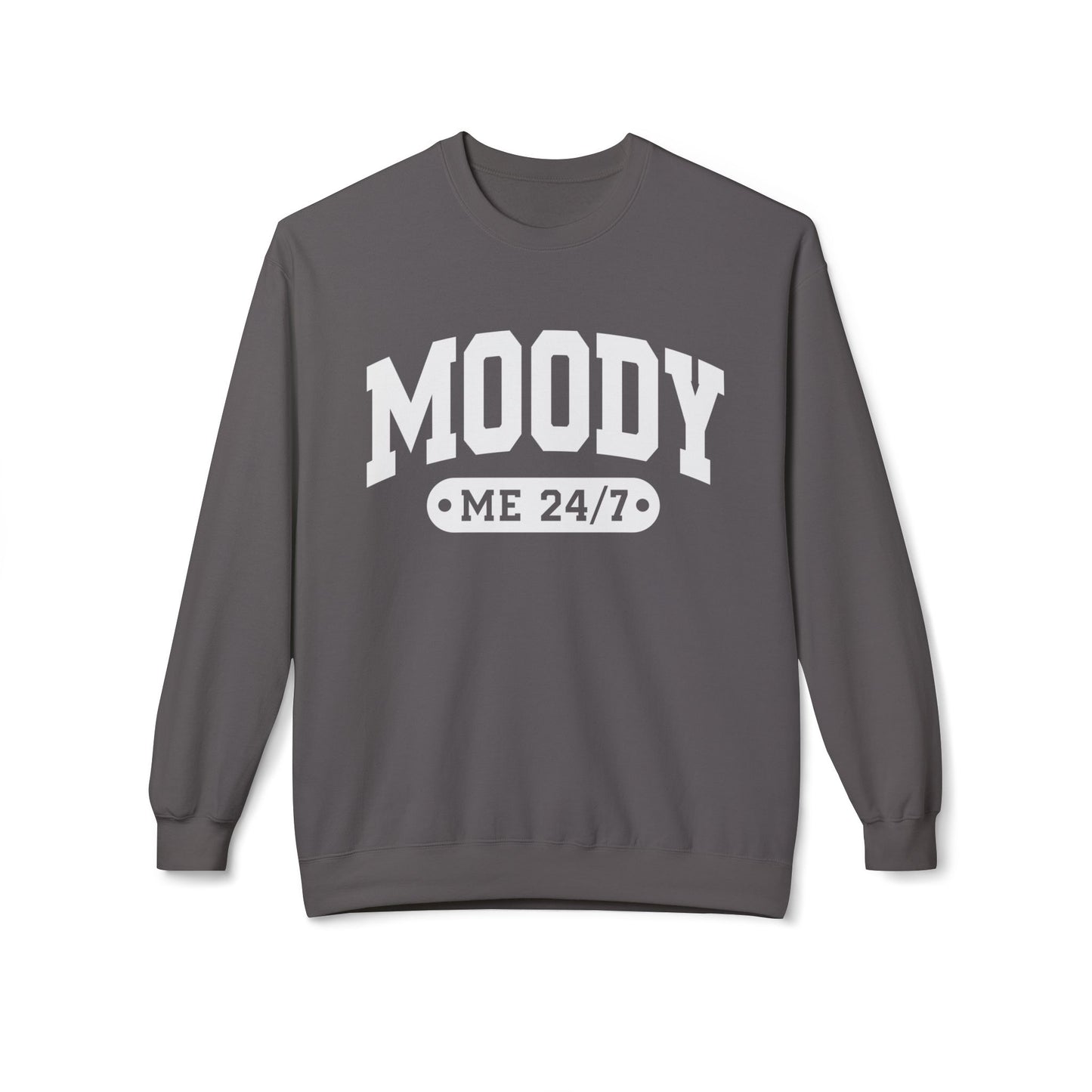 Moody Me 24/7 - Sweatshirt