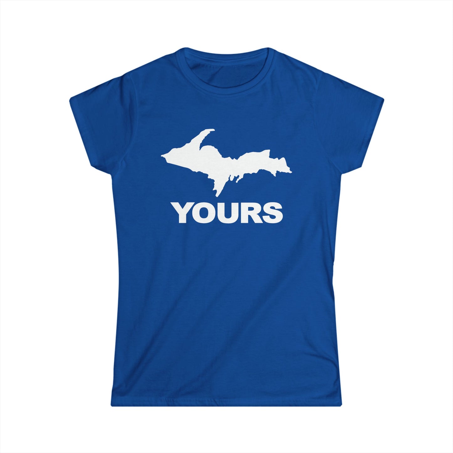 Michigan UP Yours - Womans T