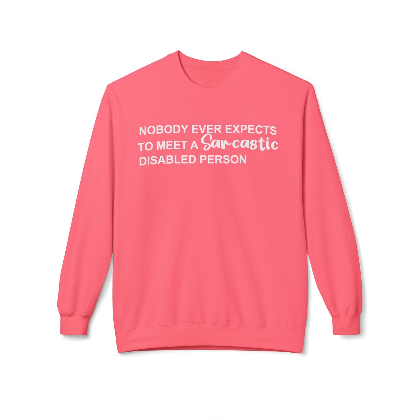 Disabled Sarcastic - White Design - Sweatshirt