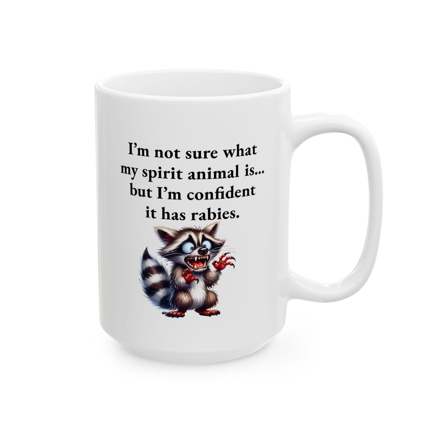 Mug - Spirit Animal Has Rabies