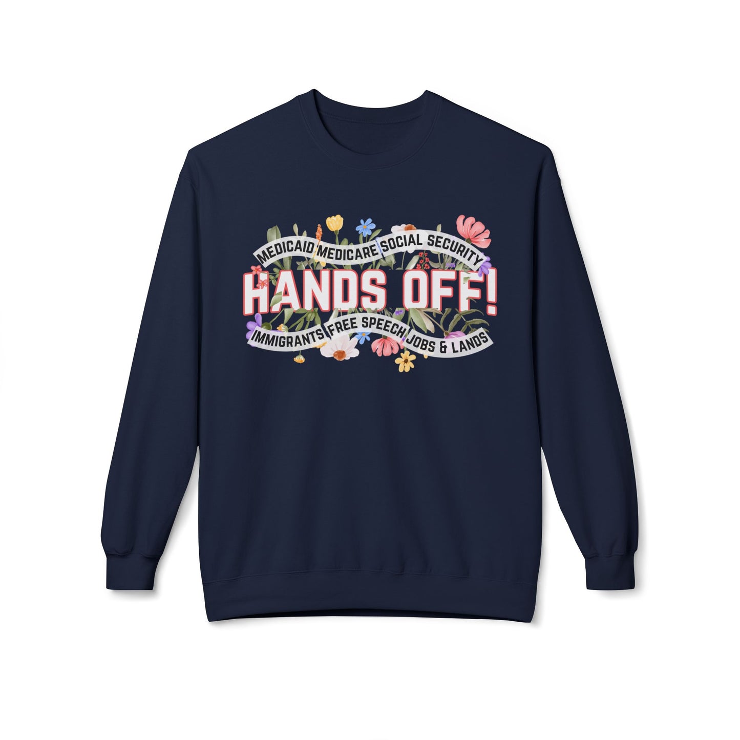 Hands Off - Sweatshirt