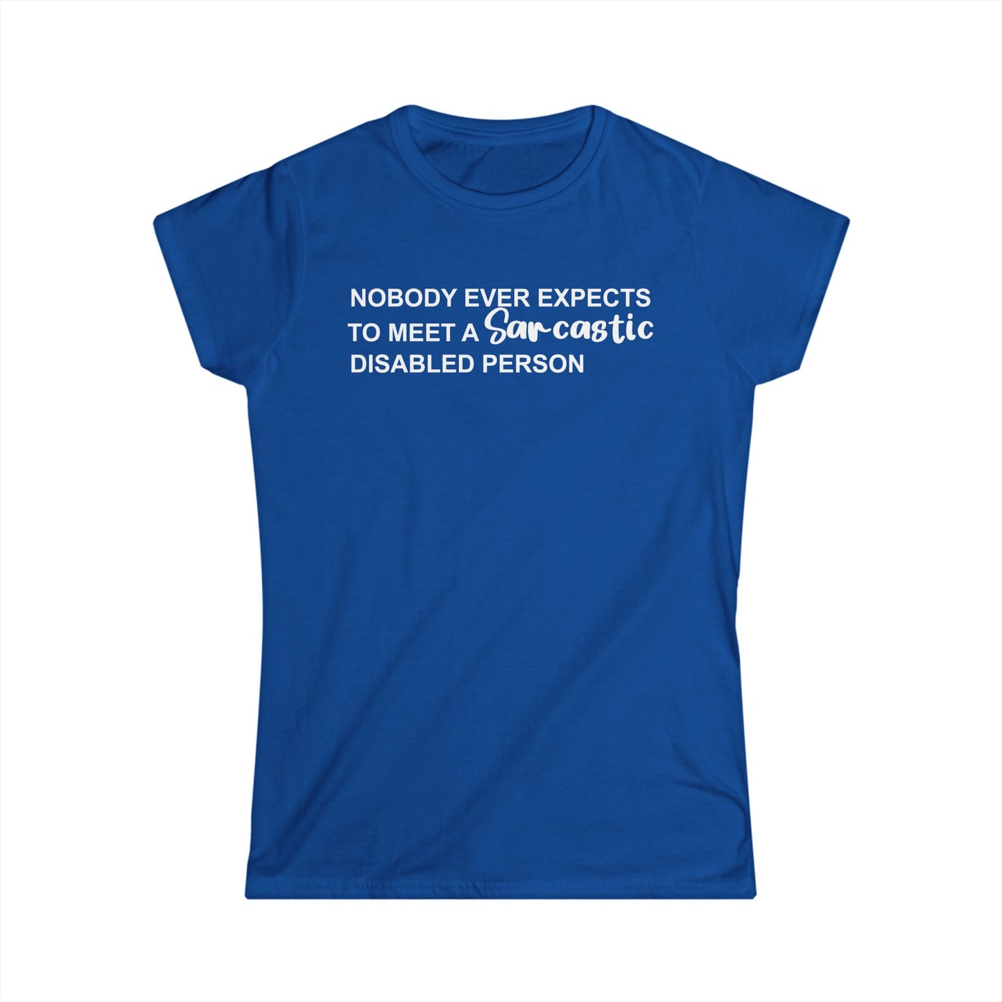 Disabled Sarcastic - White Design - Womans T