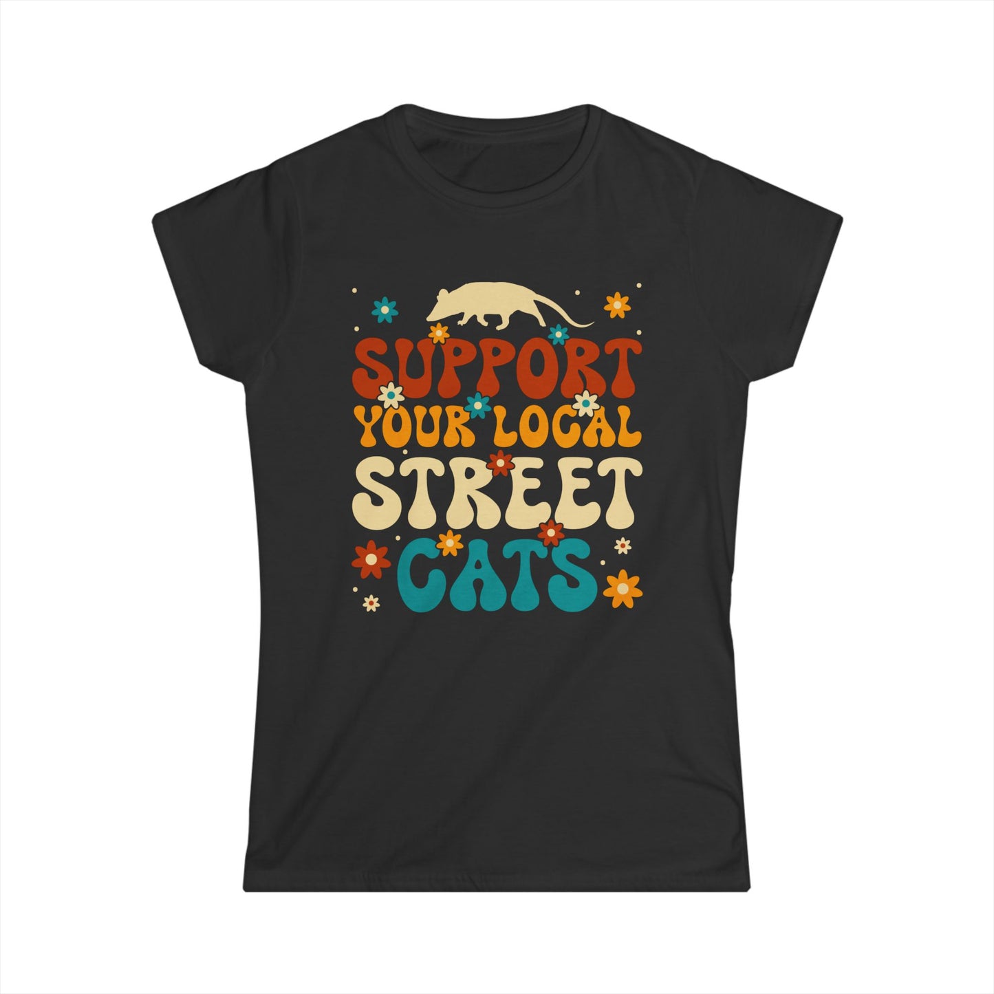 Support Your Local Street Cats - Womans T