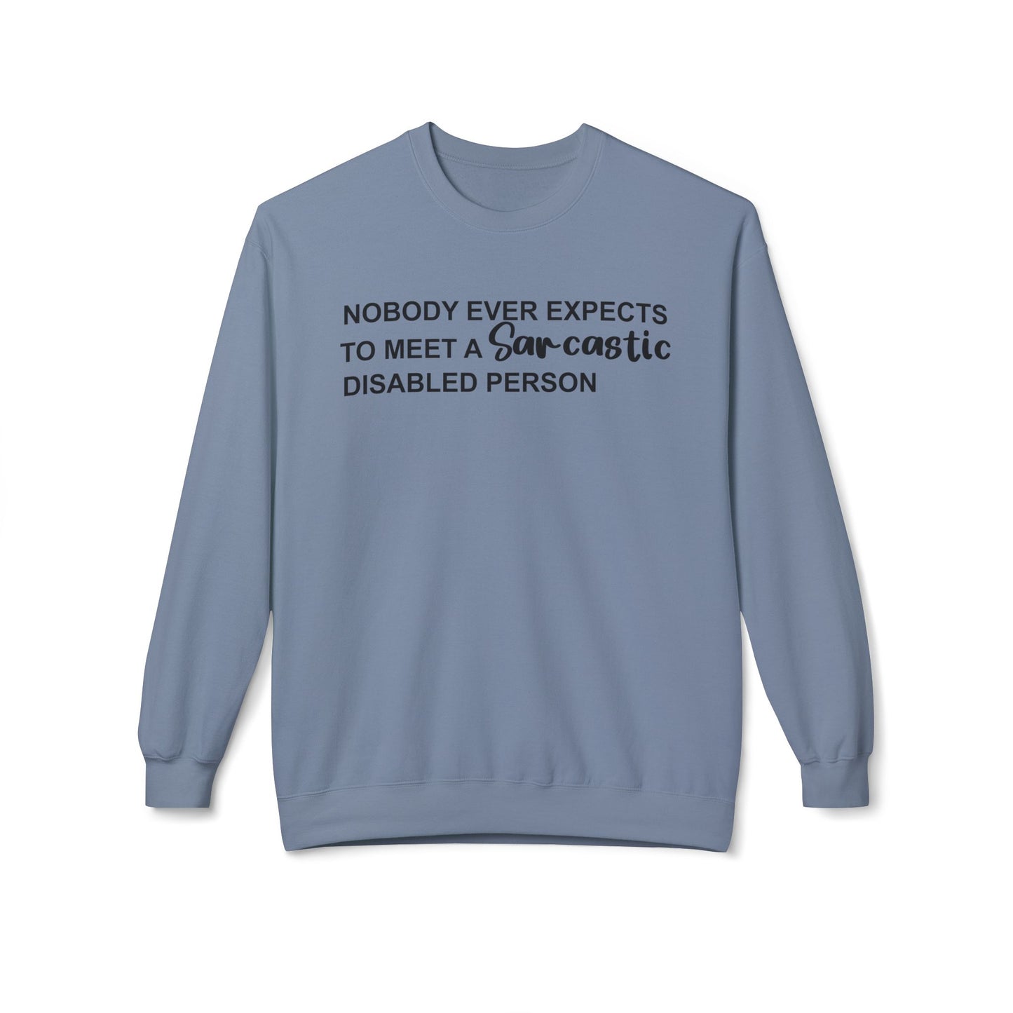 Disabled Sarcastic - Black Design - Sweatshirt