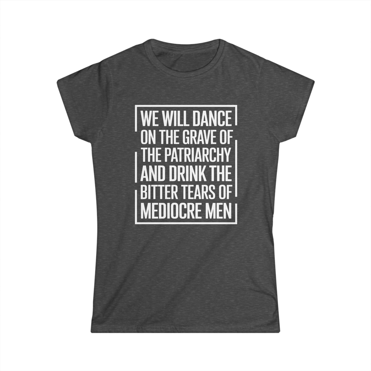 We Will Dance - Womans T