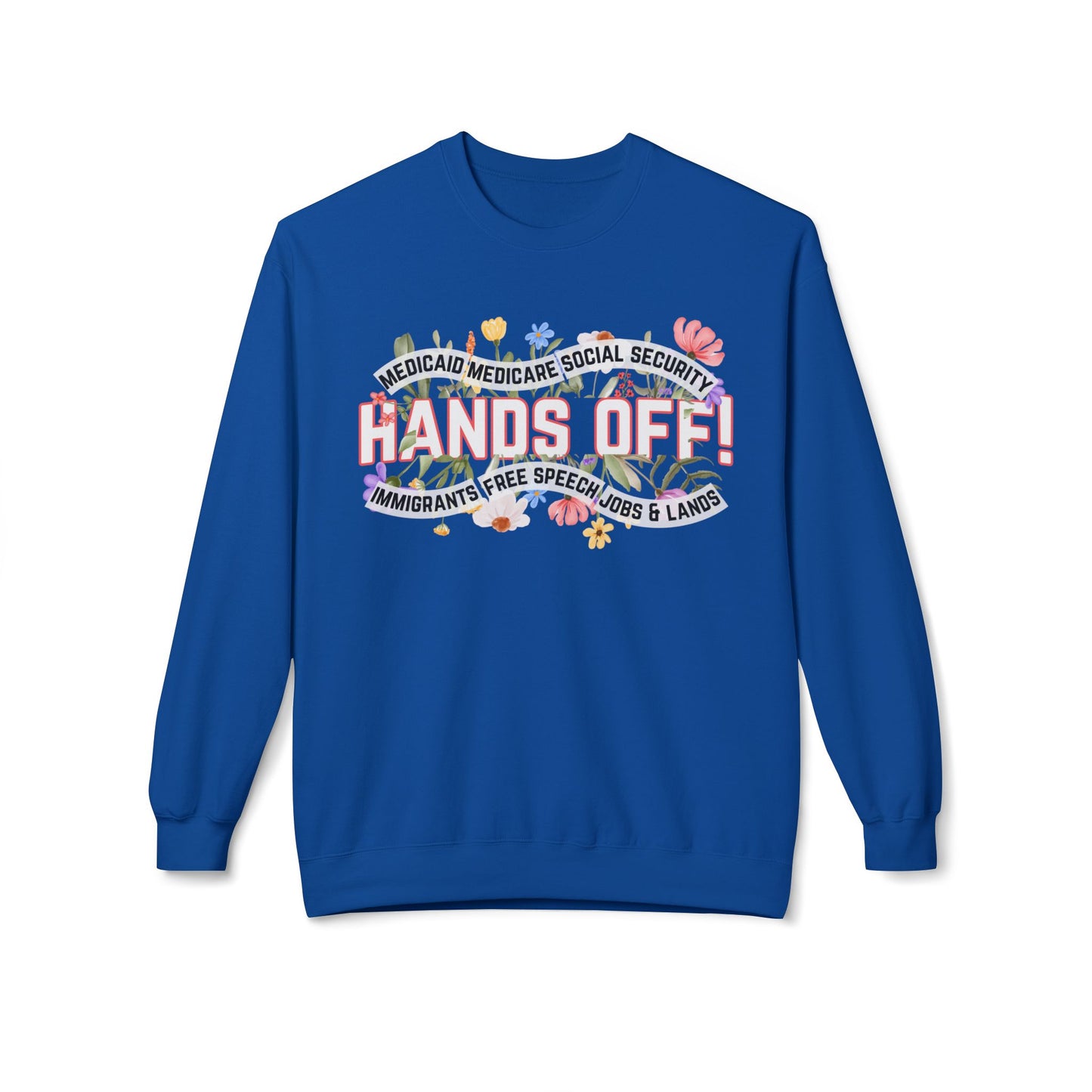 Hands Off - Sweatshirt