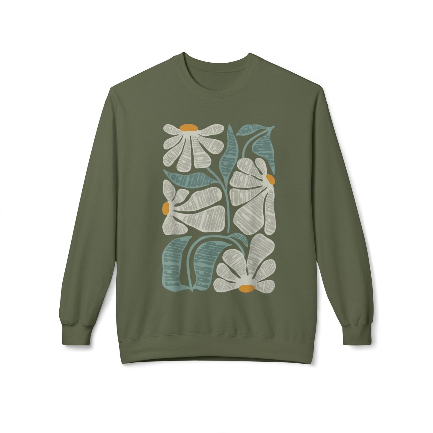 Hidden Anti Trump Flowers - Sweatshirt