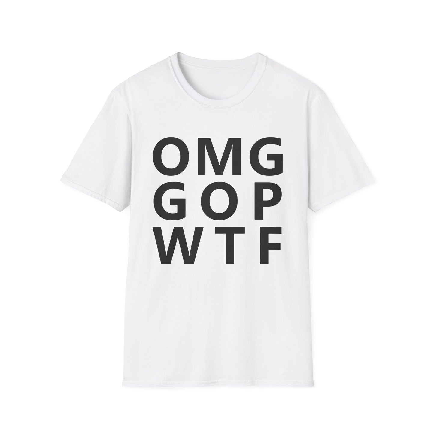 OMG GOP WTF - Unisex T