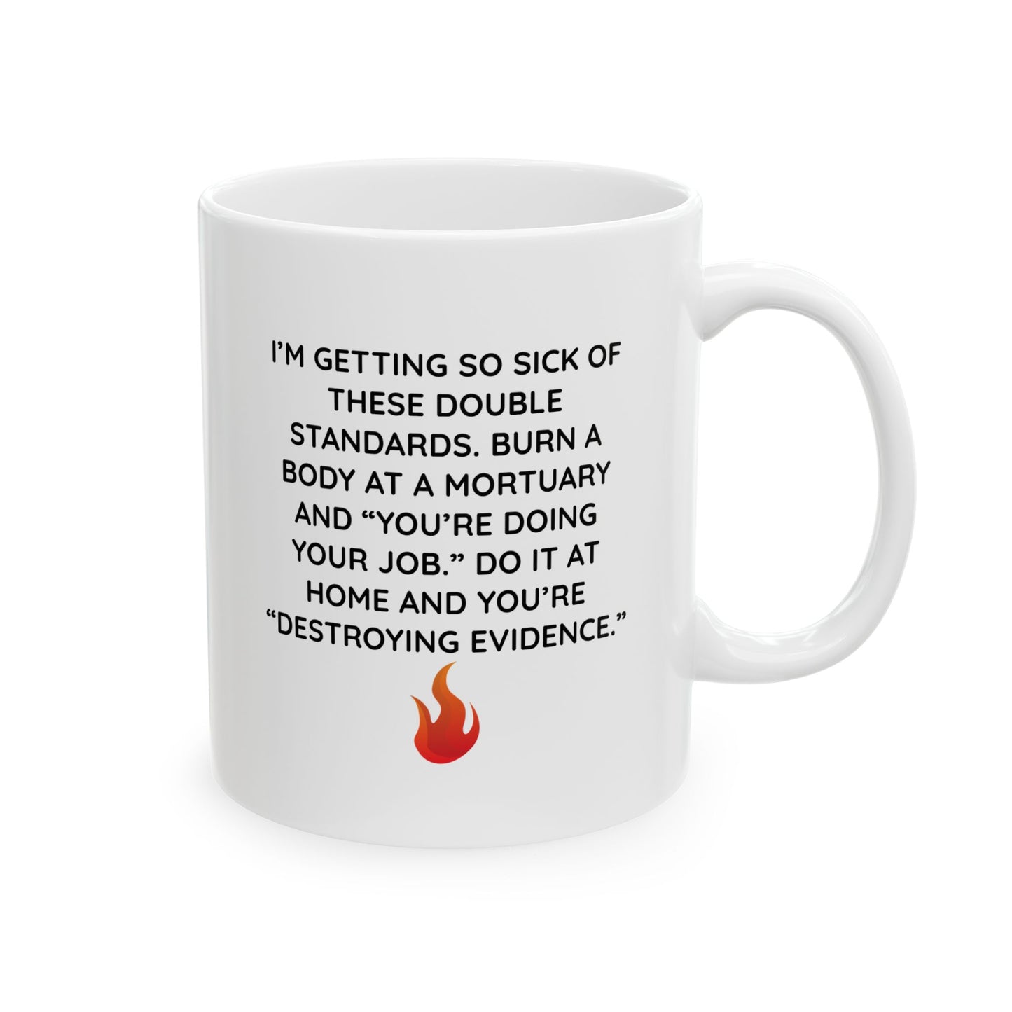 Mug - Sick Of Double Standards