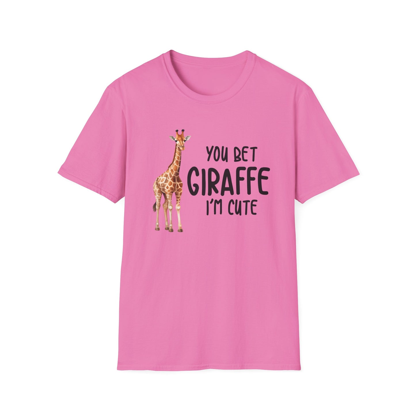 You Bet Giraffe - Unisex T