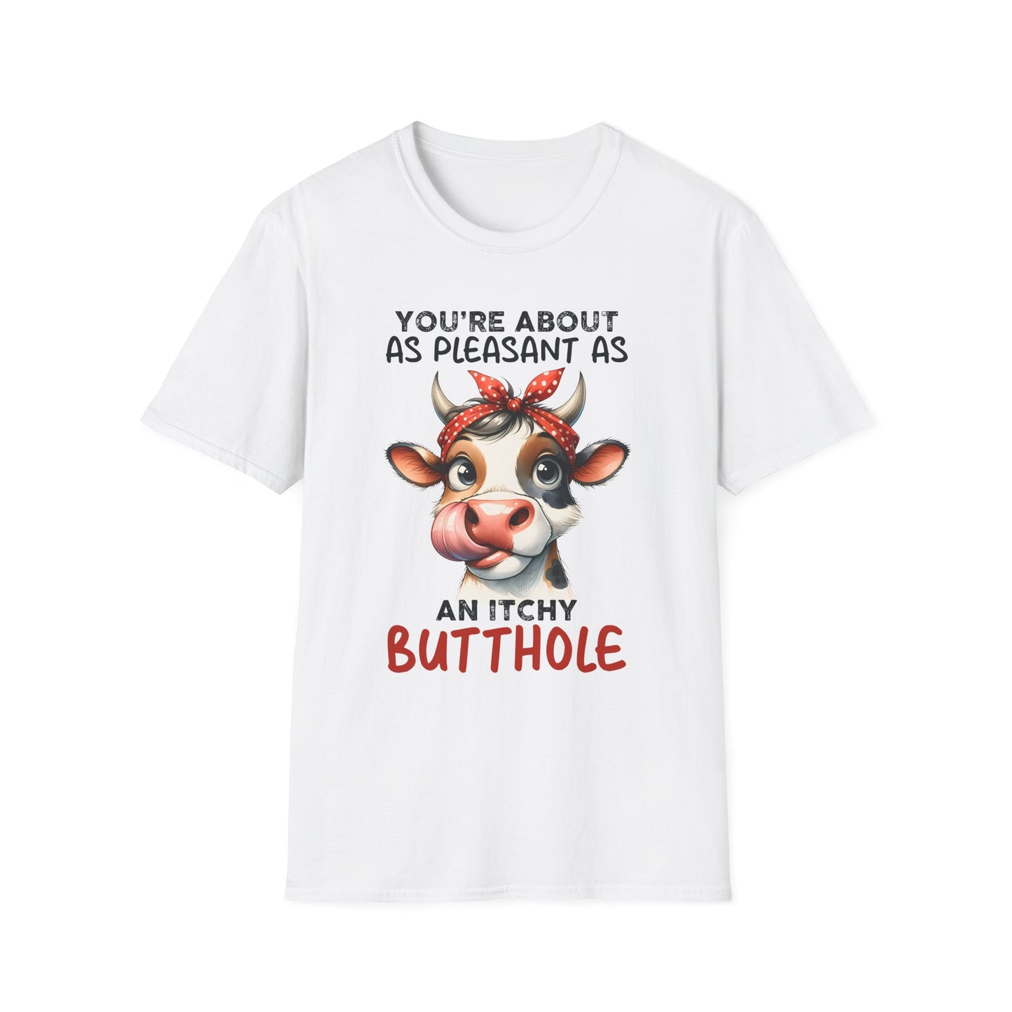 An Itchy Butthole - Unisex T
