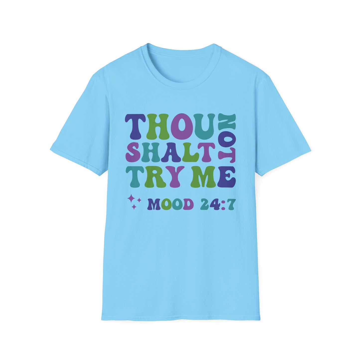 Thou Shalt Not - Unisex T