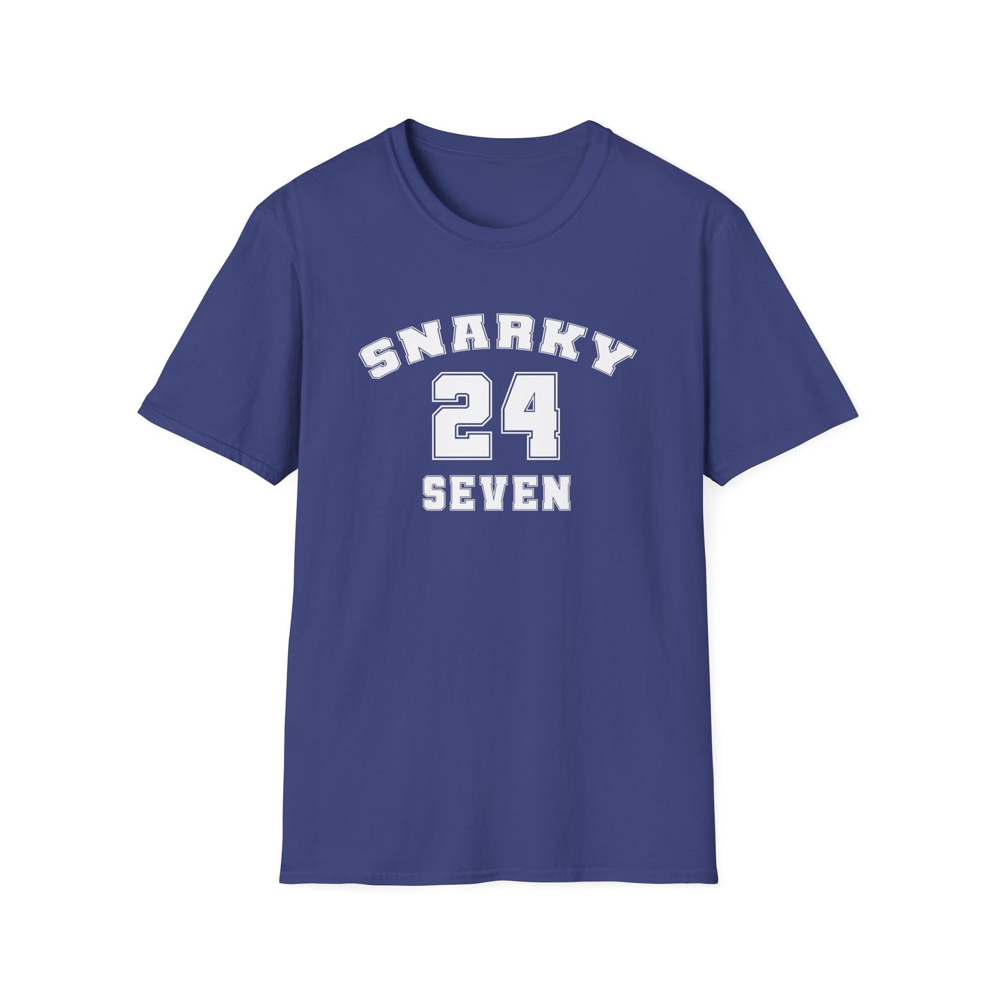 Snarky 24 Seven White Design - Unisex T
