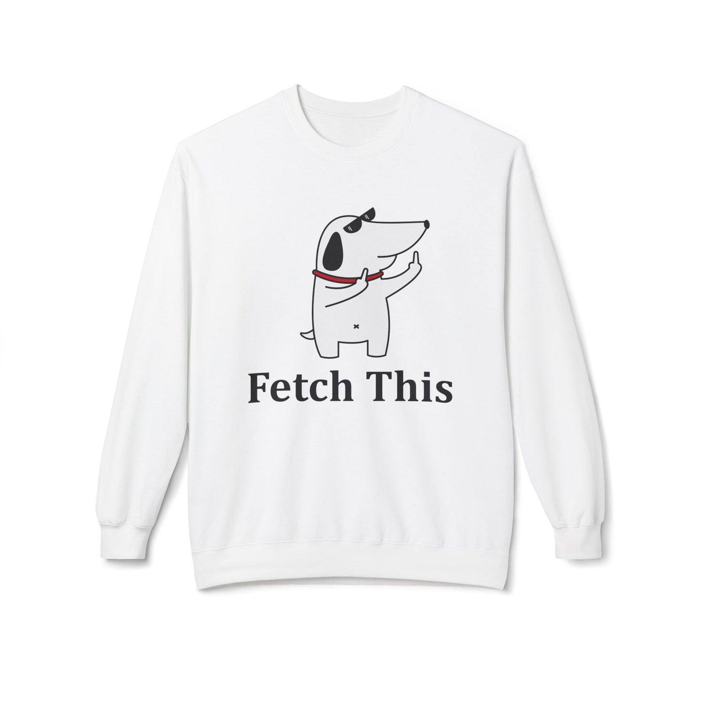Fetch This - Sweatshirt