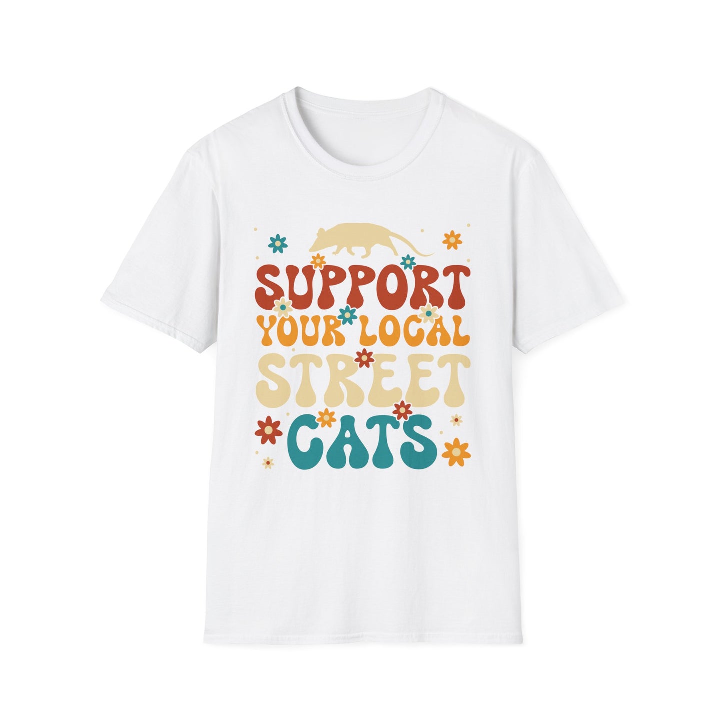 Support Your Local Street Cats - Unisex T