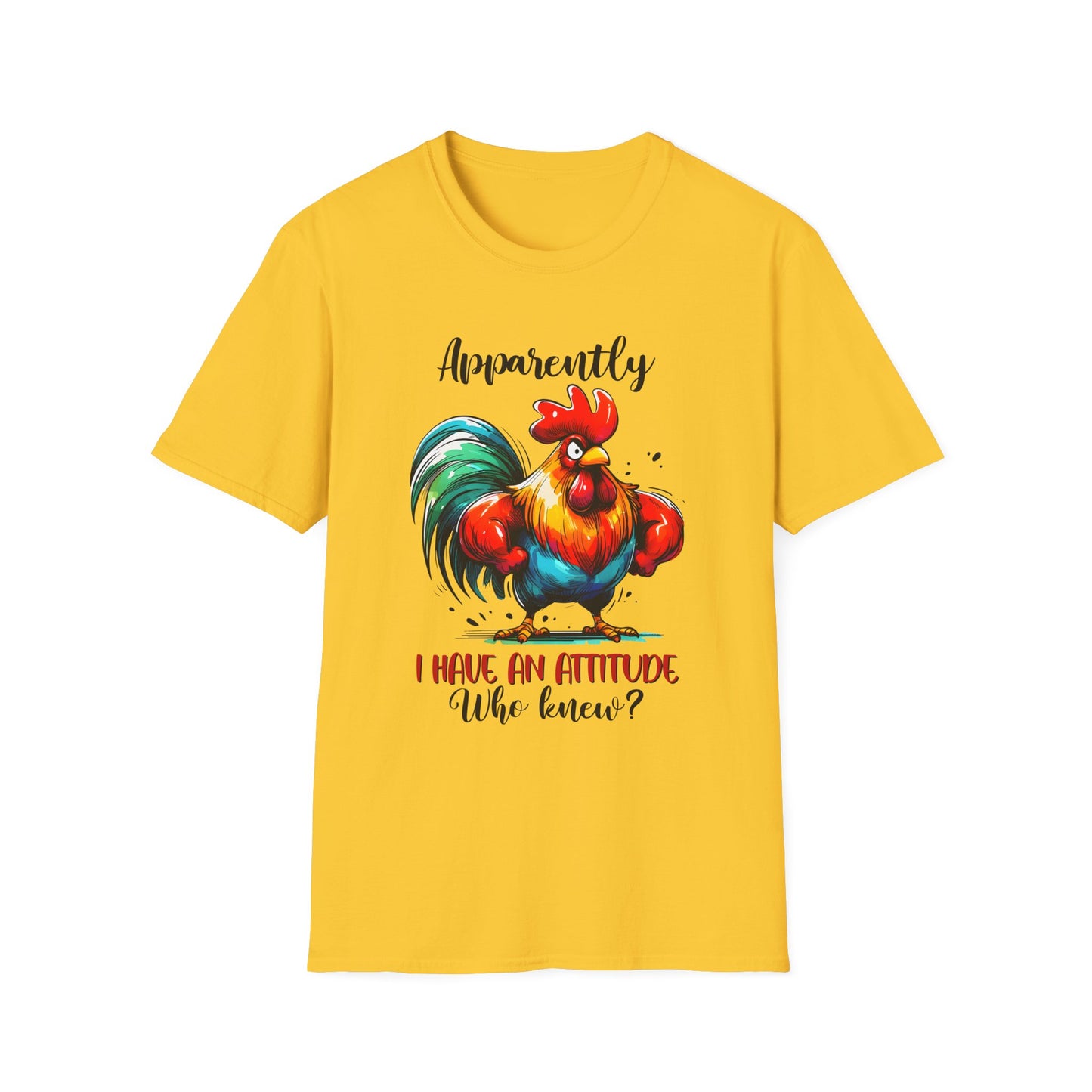Apparently I Have An Attitude - Unisex T