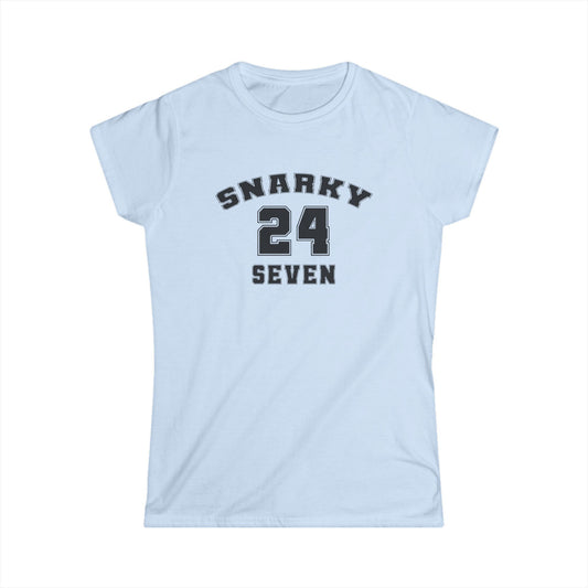 Snarky 24 Seven Black Design - Womans T