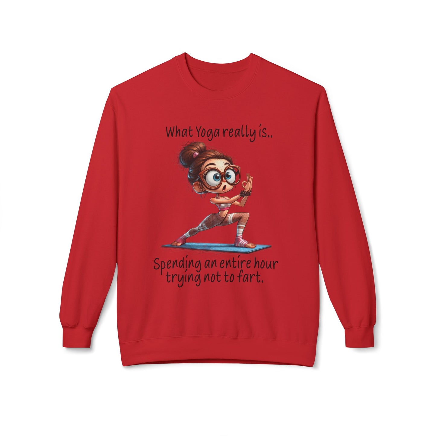 What Yoga Really Is - Sweatshirt