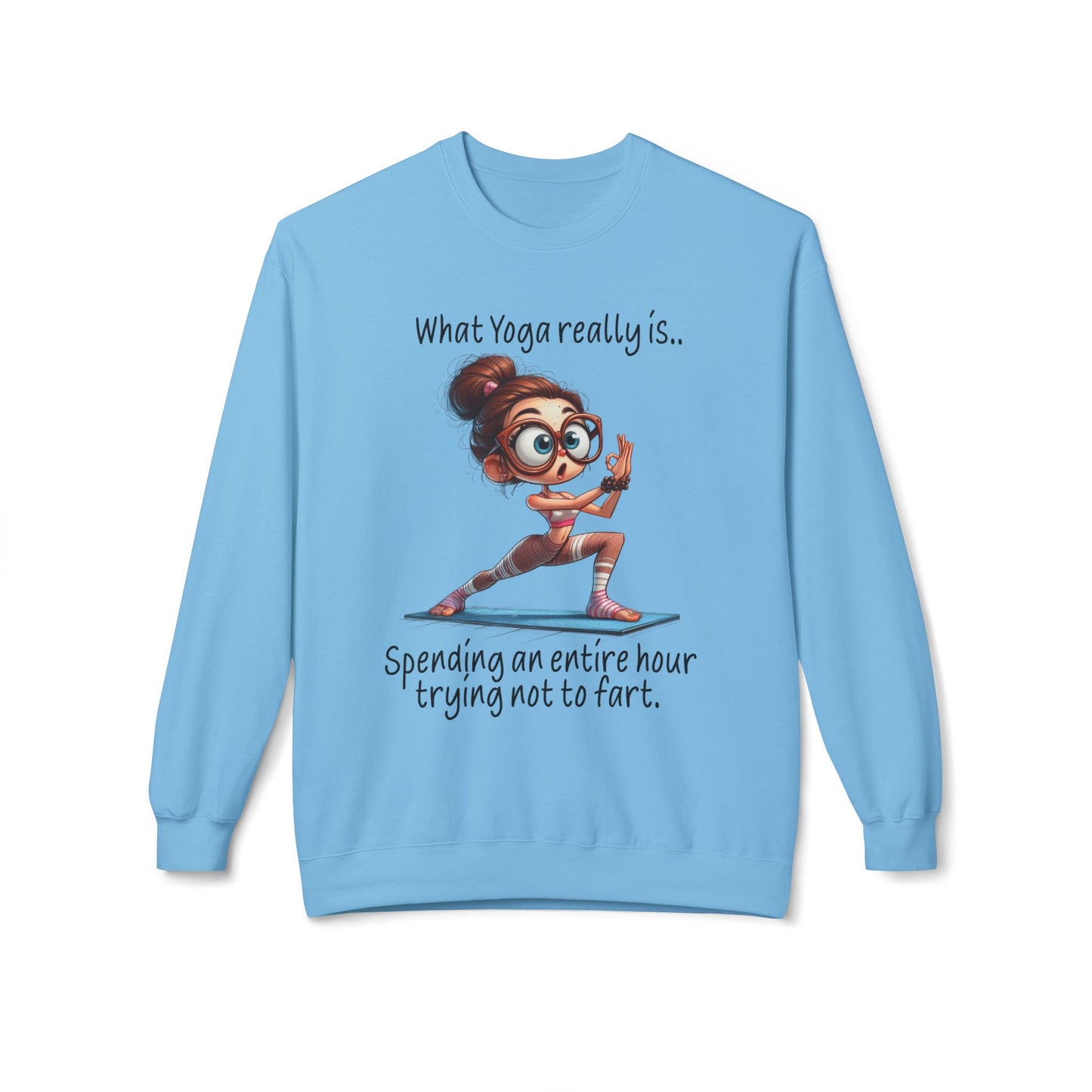 What Yoga Really Is - Sweatshirt