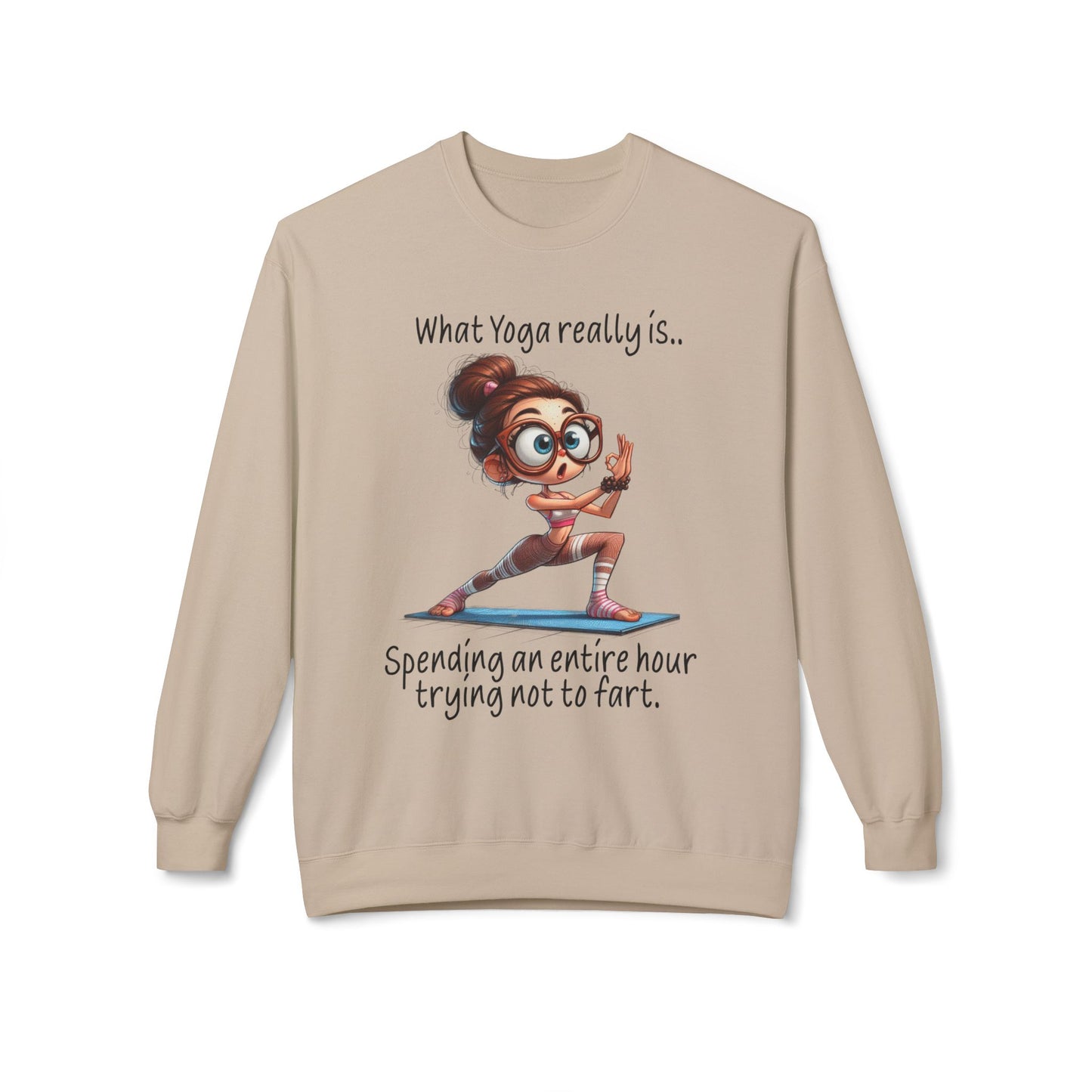 What Yoga Really Is - Sweatshirt