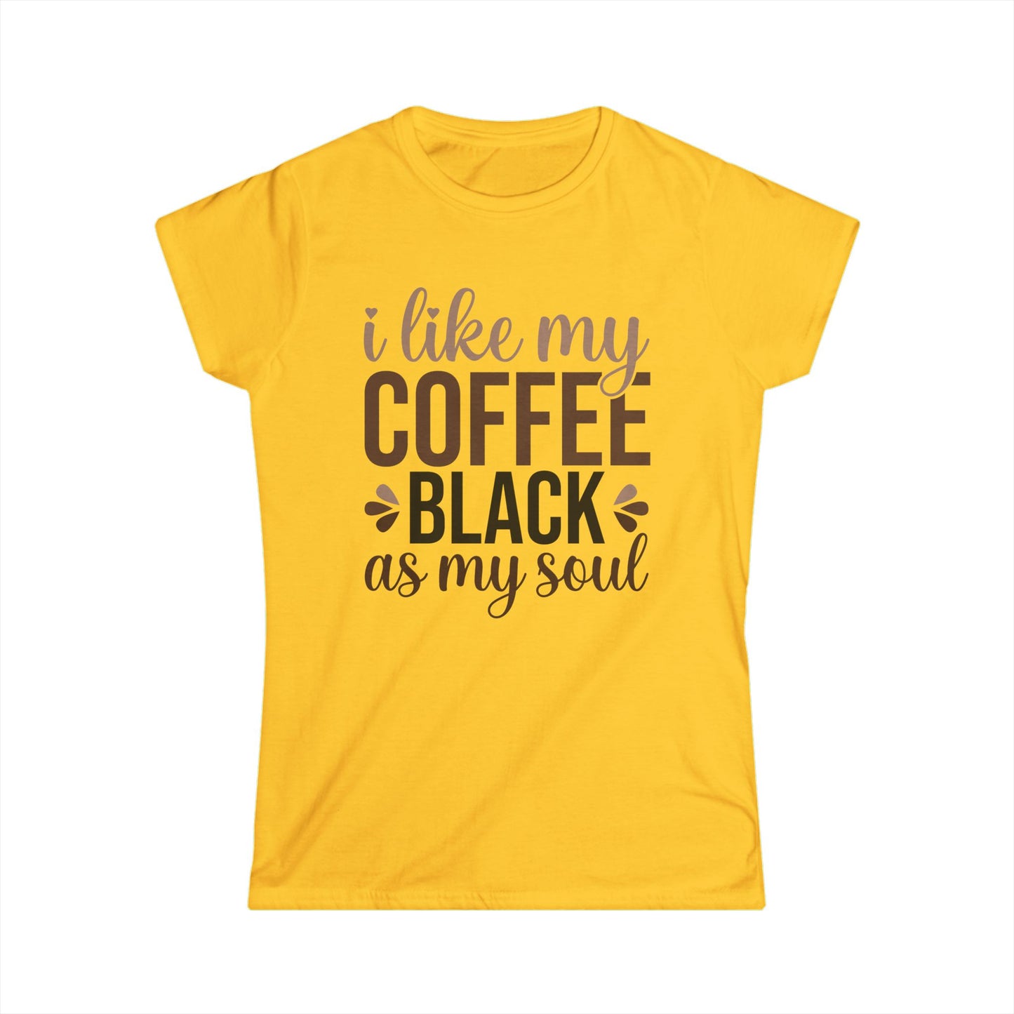 I Like My Coffee Black - Womans T