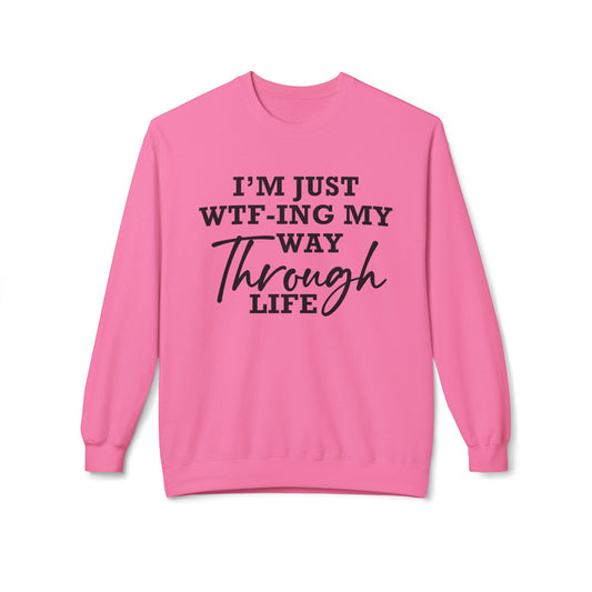 WTF Thru Life Black Design - Sweatshirt