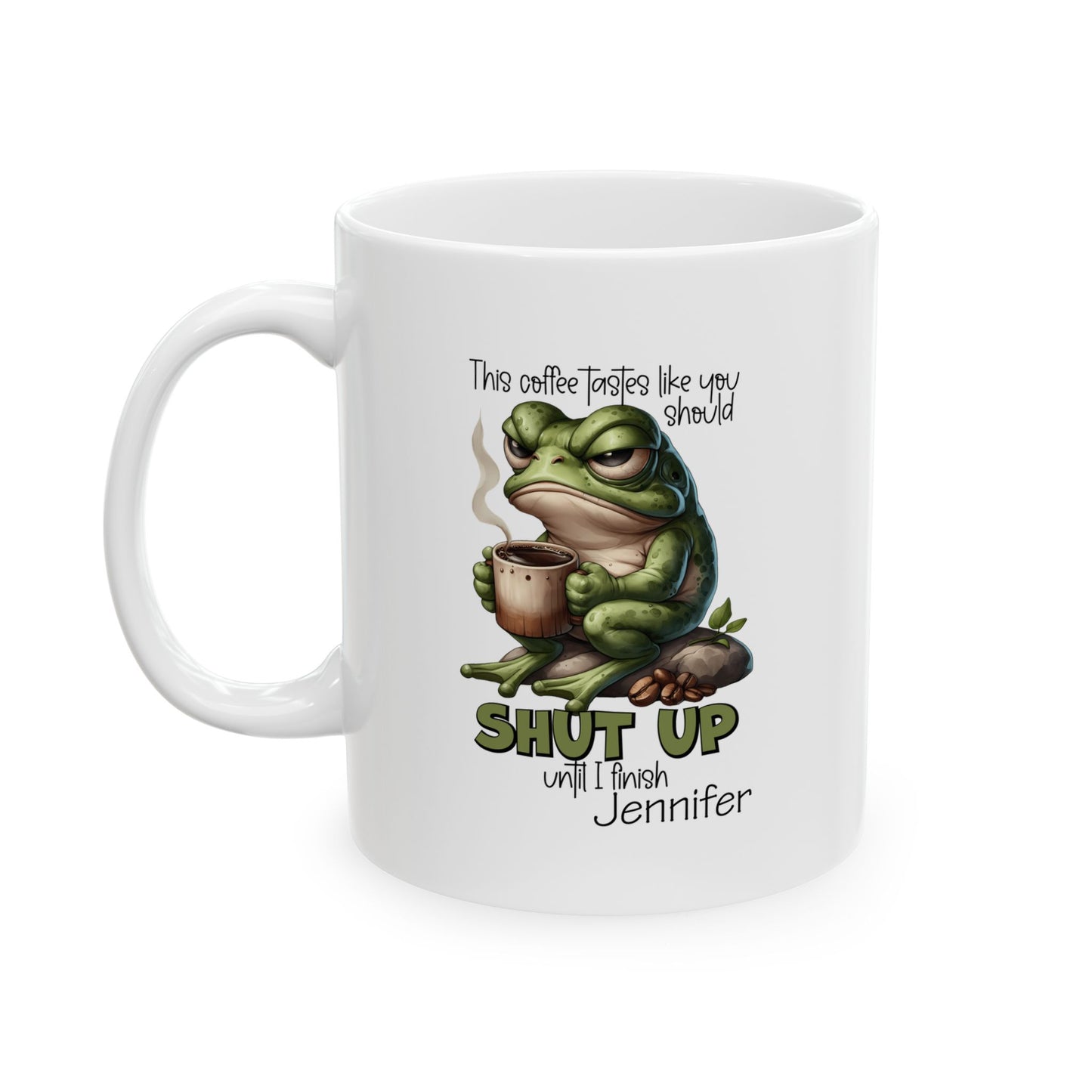 Mug - Shut Up Frog - Personalized